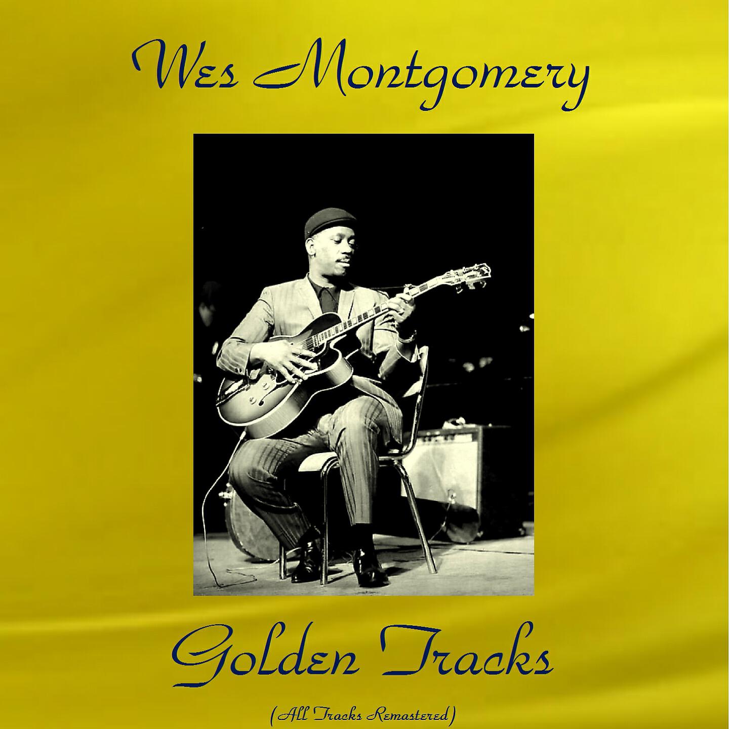Релиз Wes Montgomery Golden Tracks
