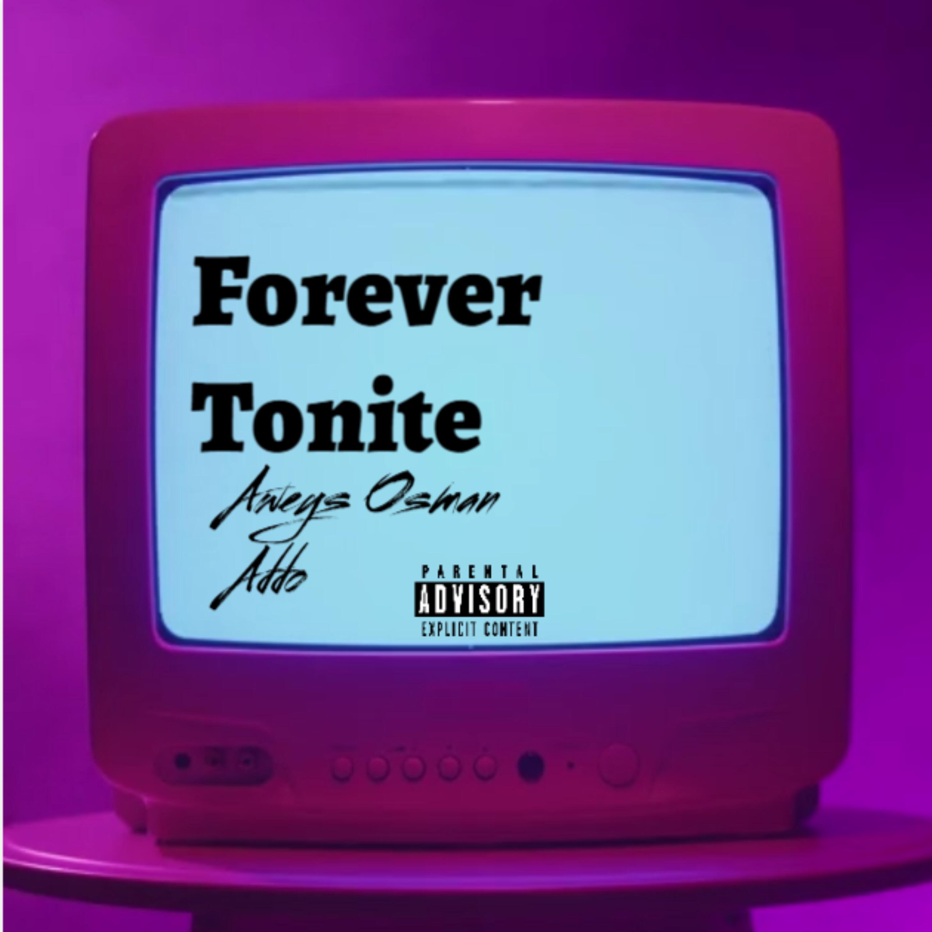 Релиз forever tonite