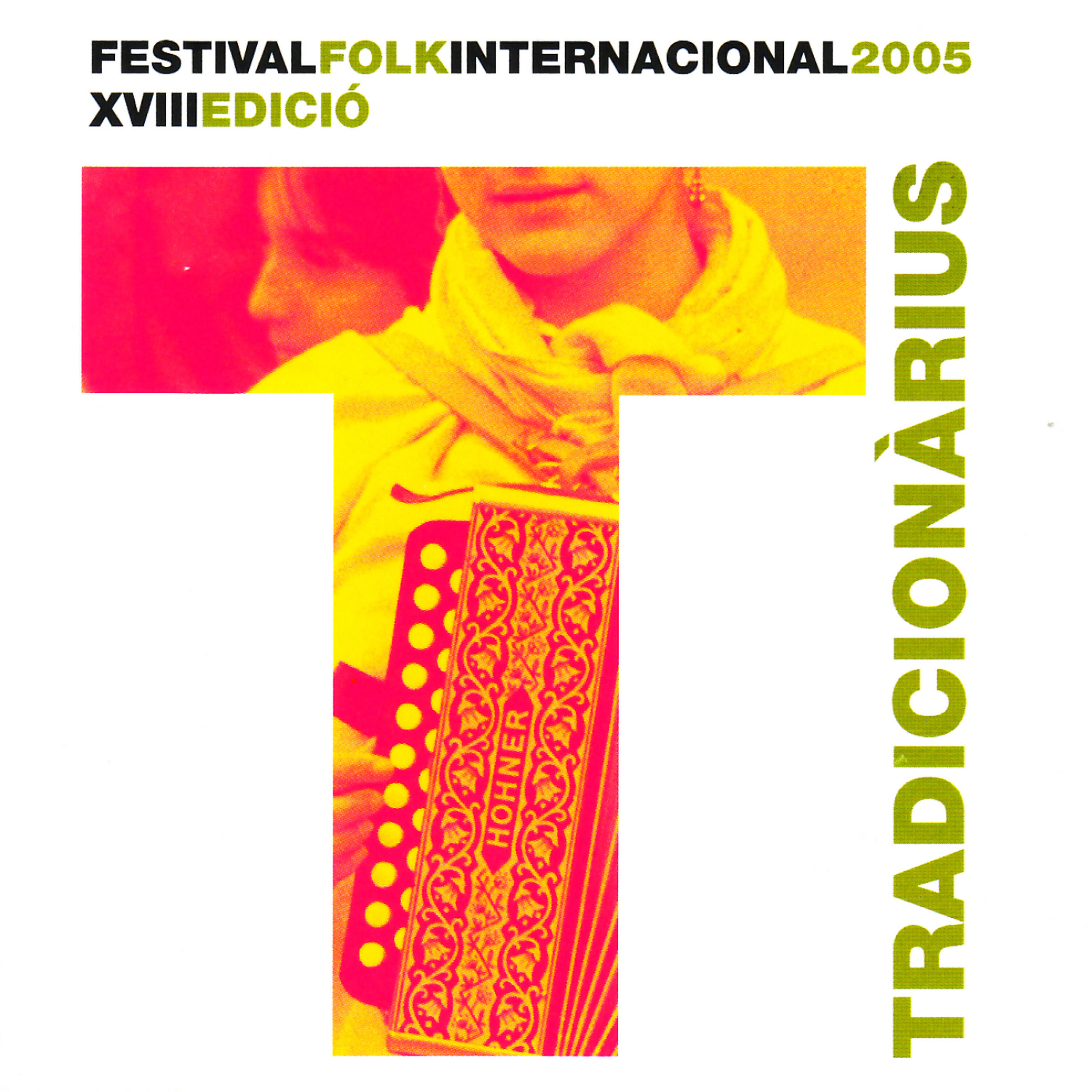Релиз Tradicionàrius 2005
