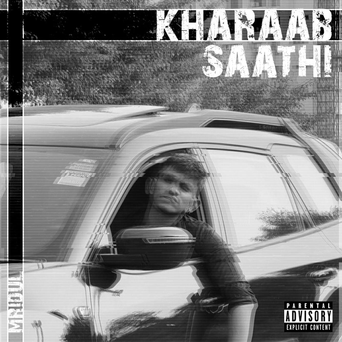 Релиз Kharaab Saathi