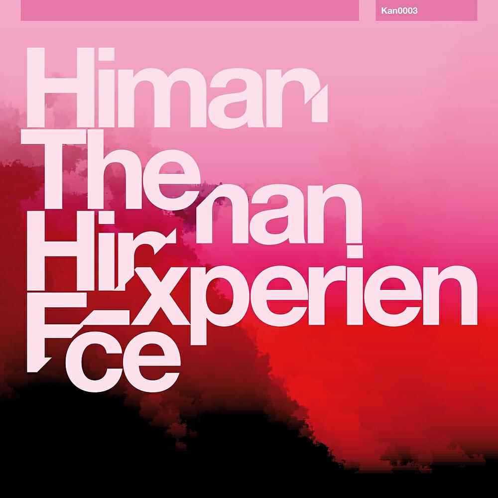 Релиз The Himan Experience EP