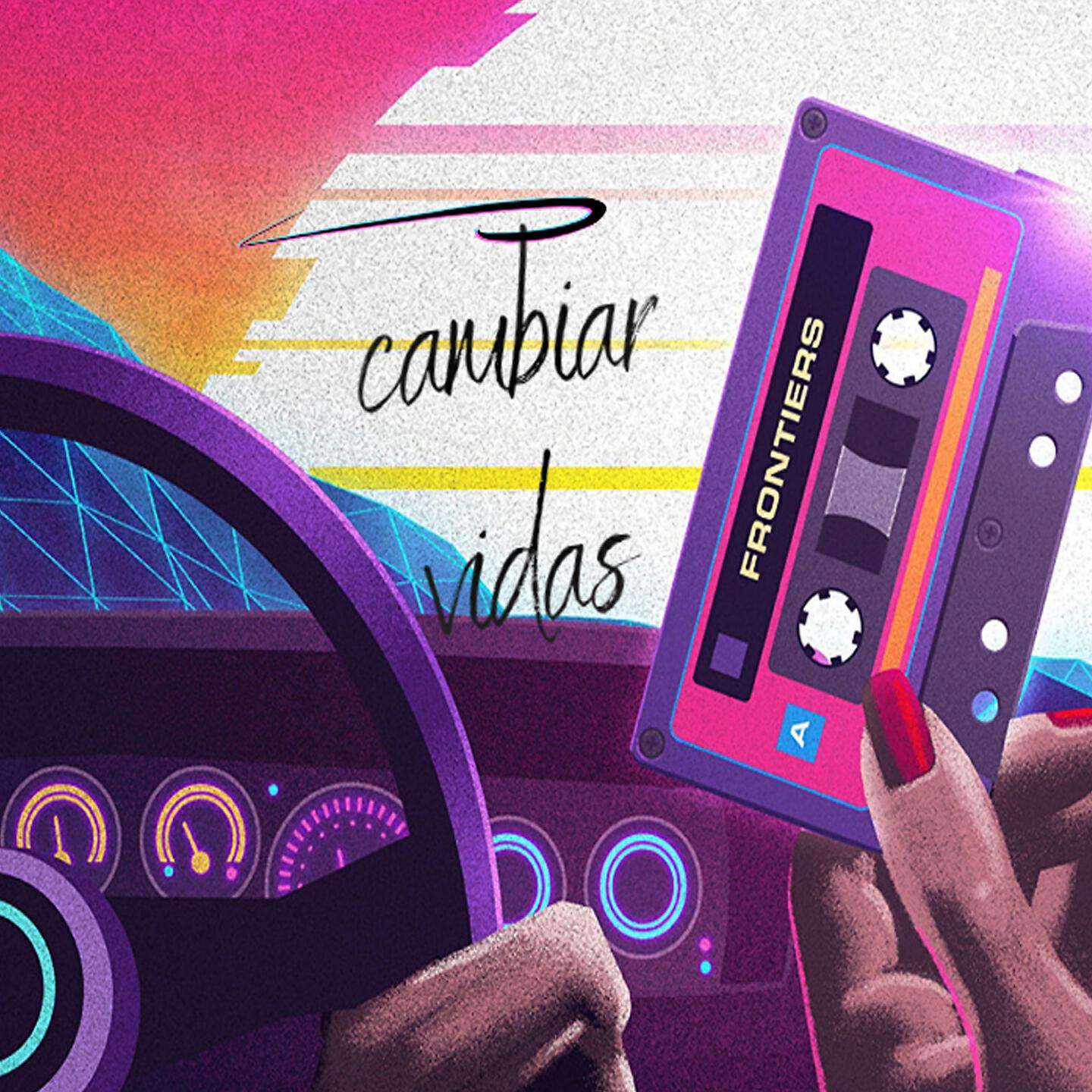 Релиз Cambiar Vidas