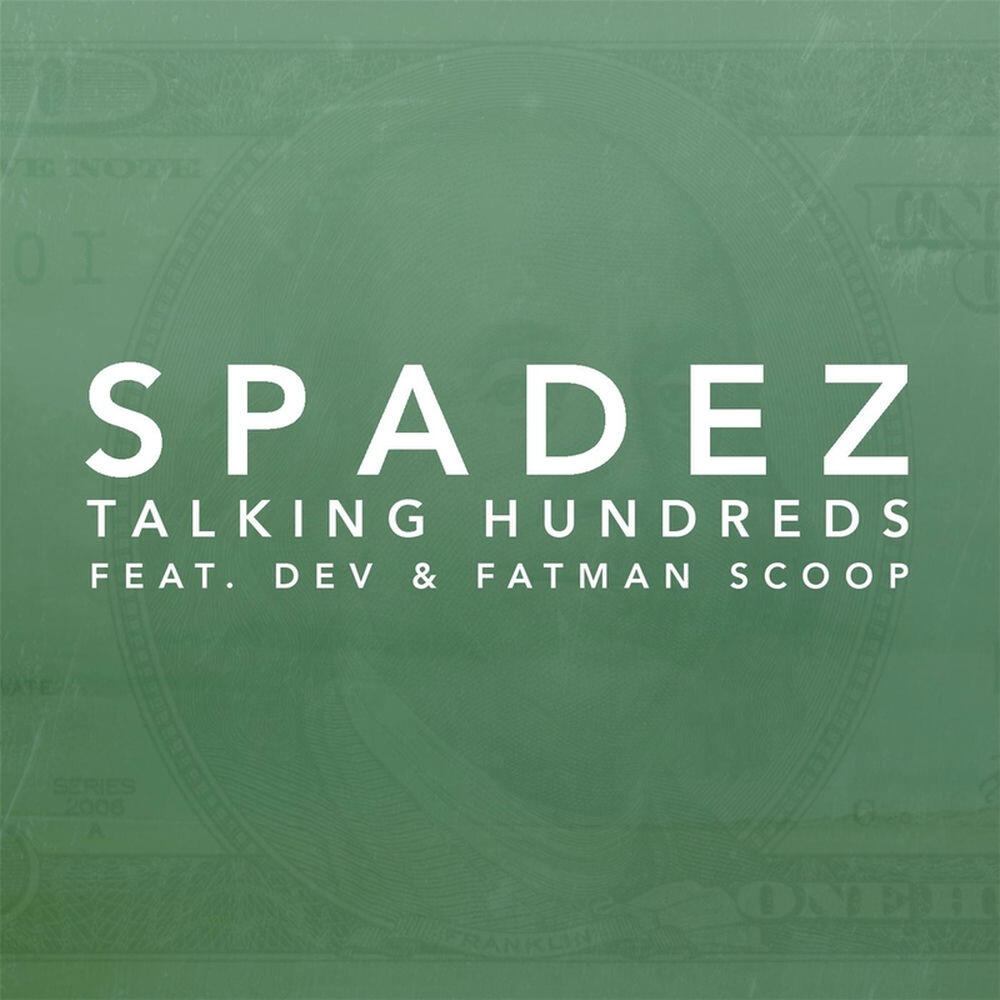 Релиз Talking Hundreds (feat. Dev & Fatman Scoop)