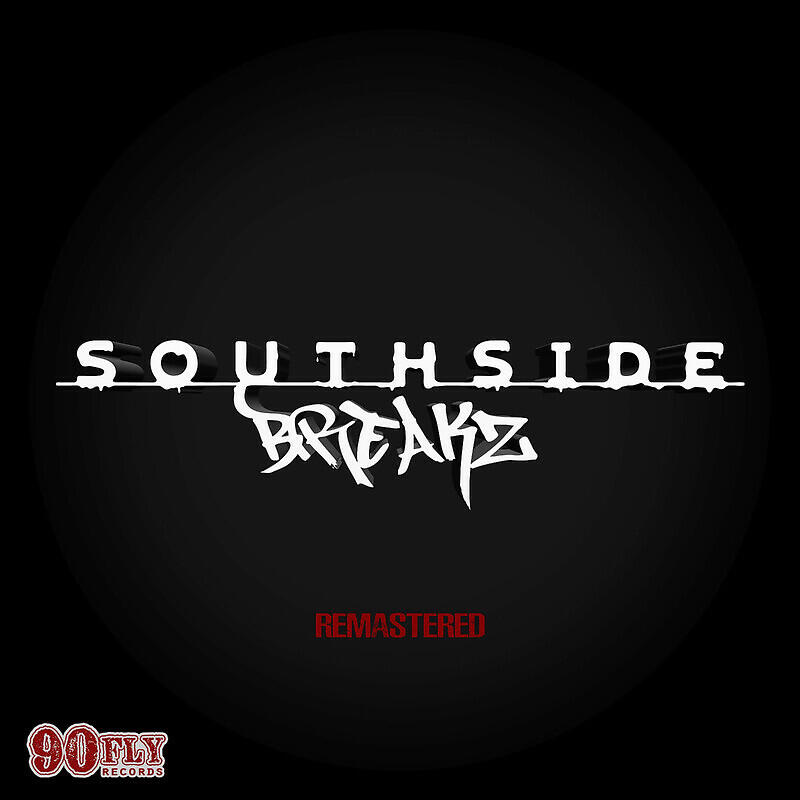 Релиз Southside Breakz (Remastered)