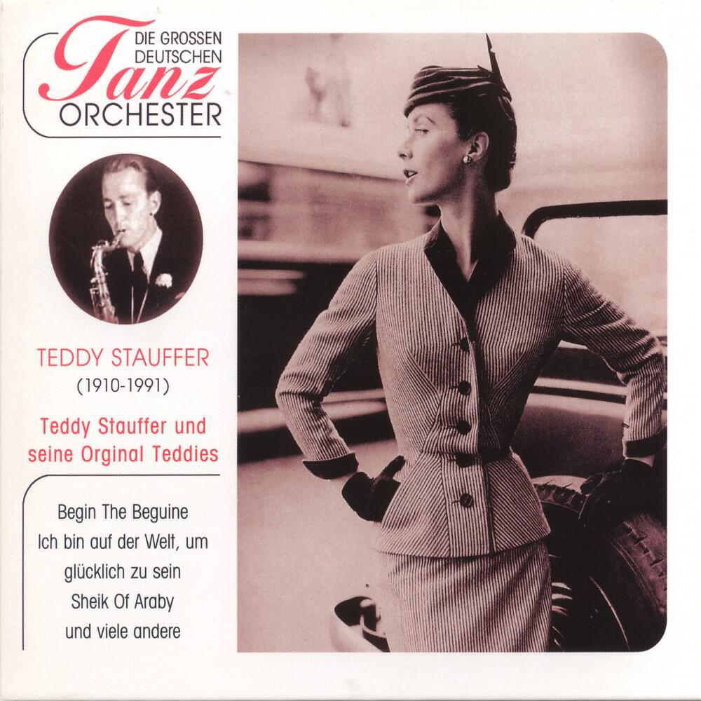 Teddy Stauffer & Seine Original Teddies