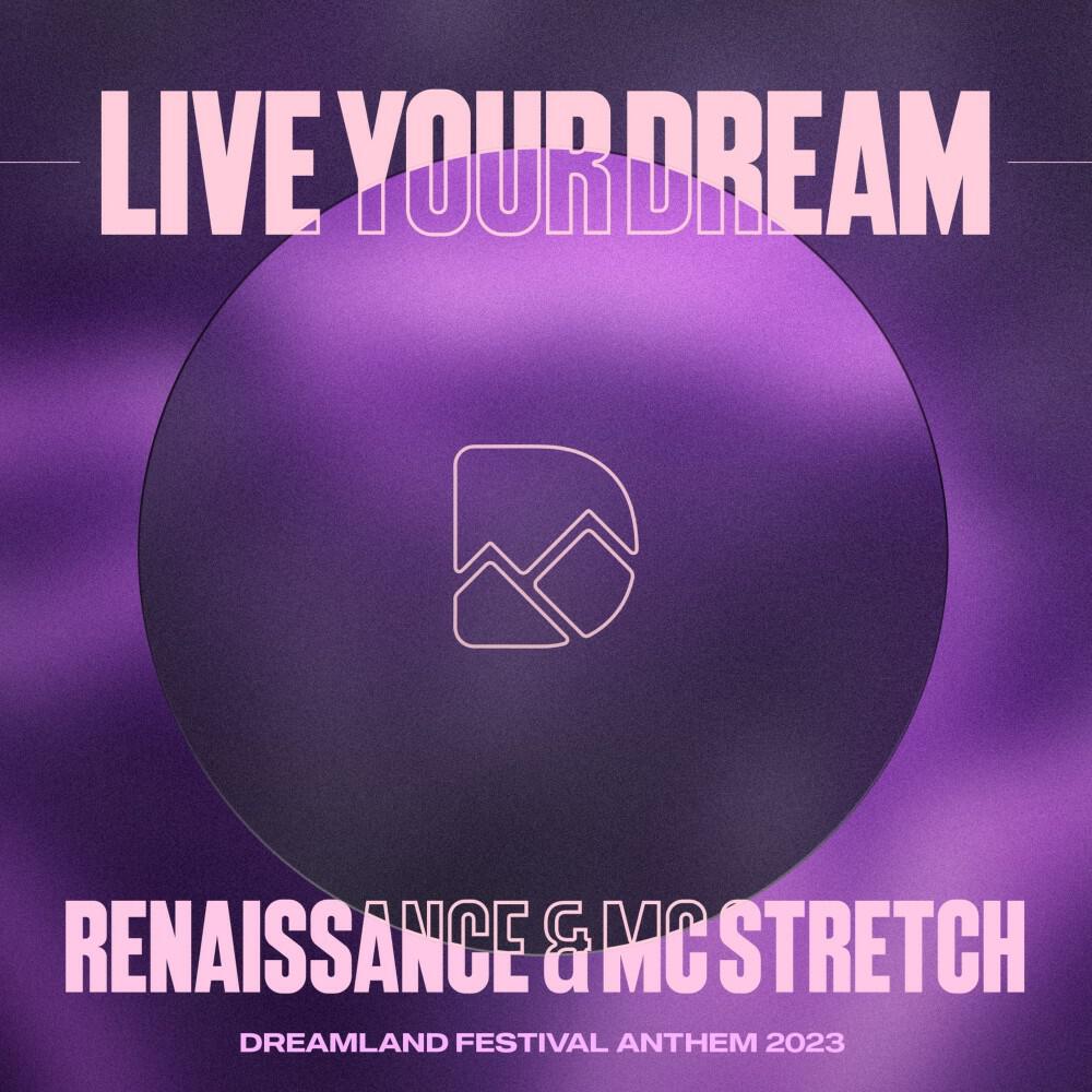 Релиз Live Your Dream (Dreamland Festival Anthem 2023)