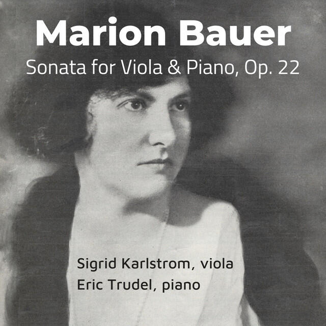 Релиз Marion Bauer: Sonata for Viola and Piano, Op. 22