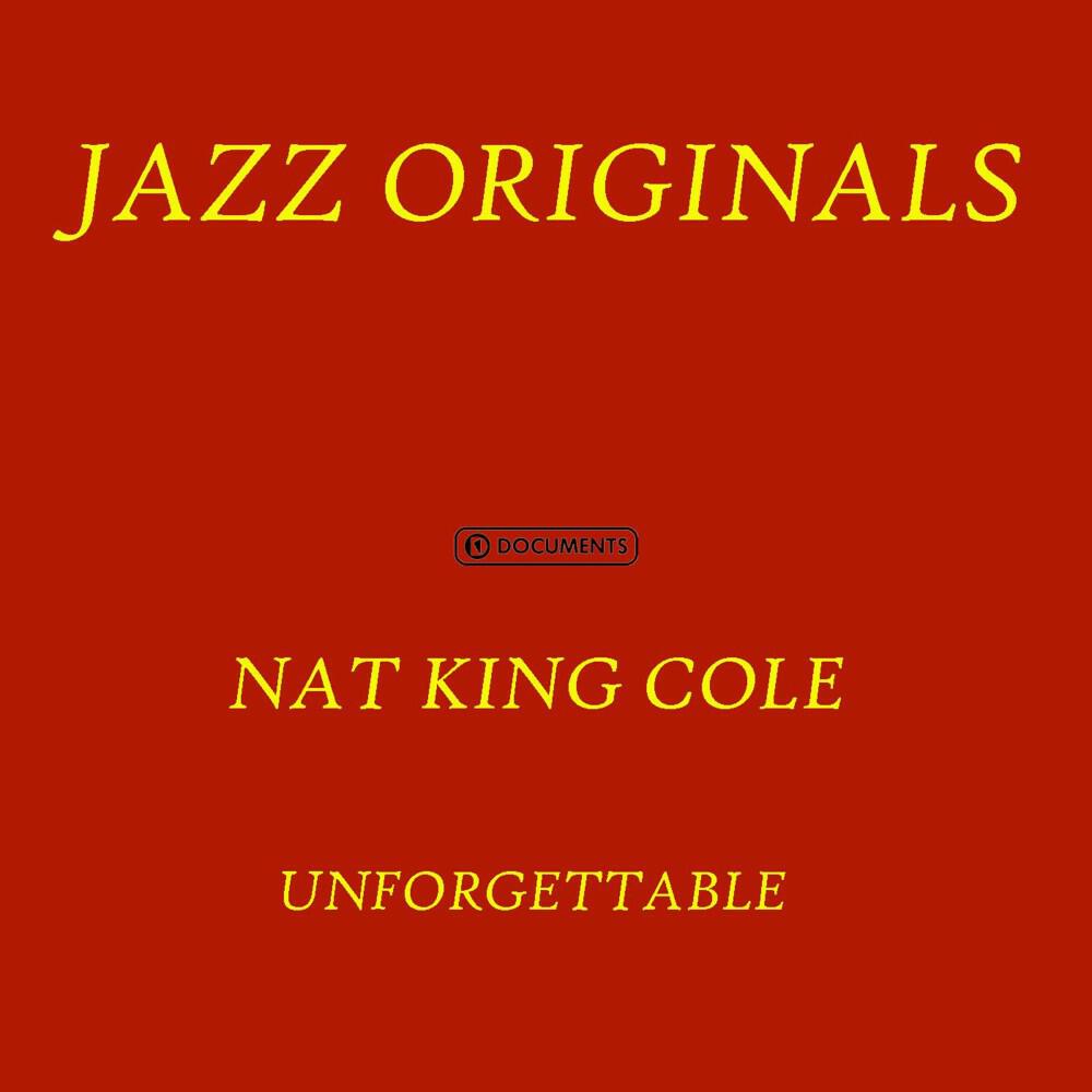 Релиз Nat King Cole - Unforgettable