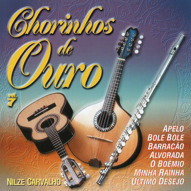 Релиз Chorinhos de Ouro, Vol. 7
