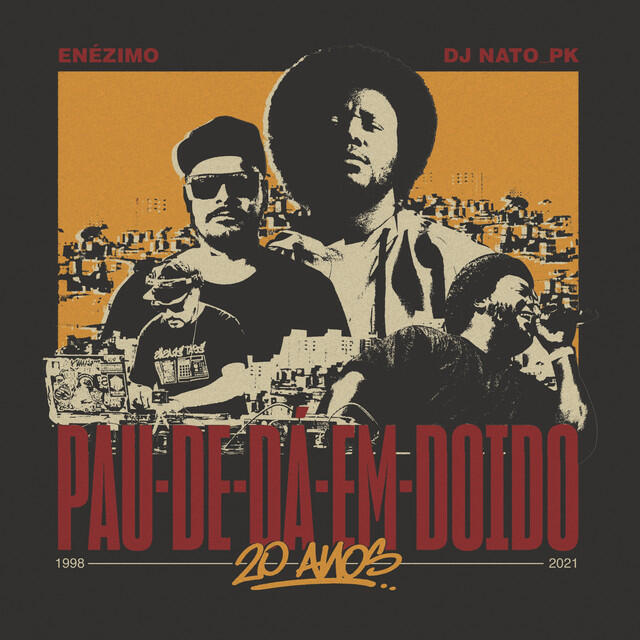Релиз Pau-De-Dá-Em-Doido 20 Anos