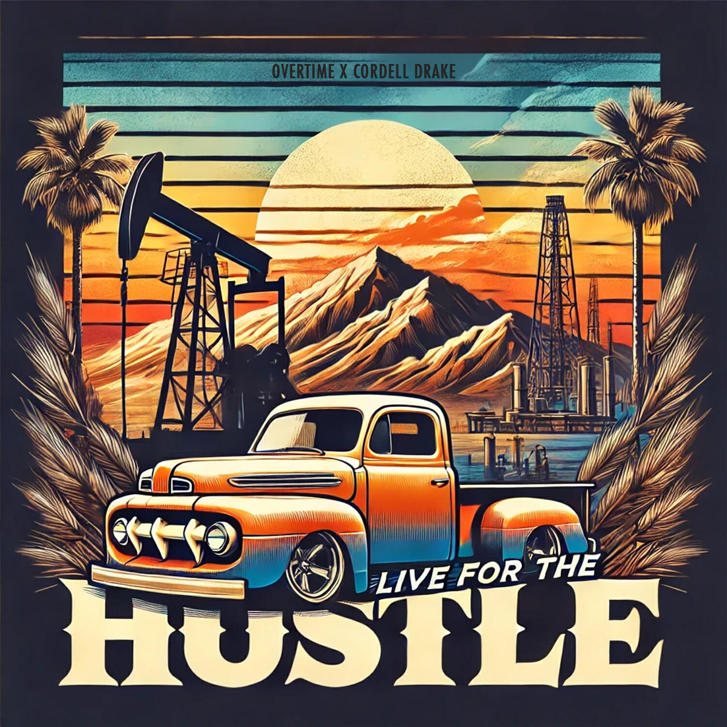 Релиз Live for the Hustle (feat. Cordell Drake)