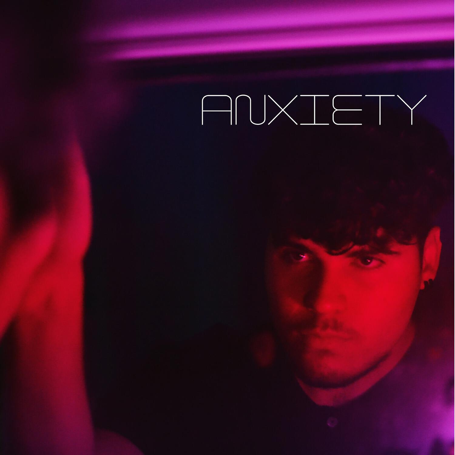 Релиз Anxiety