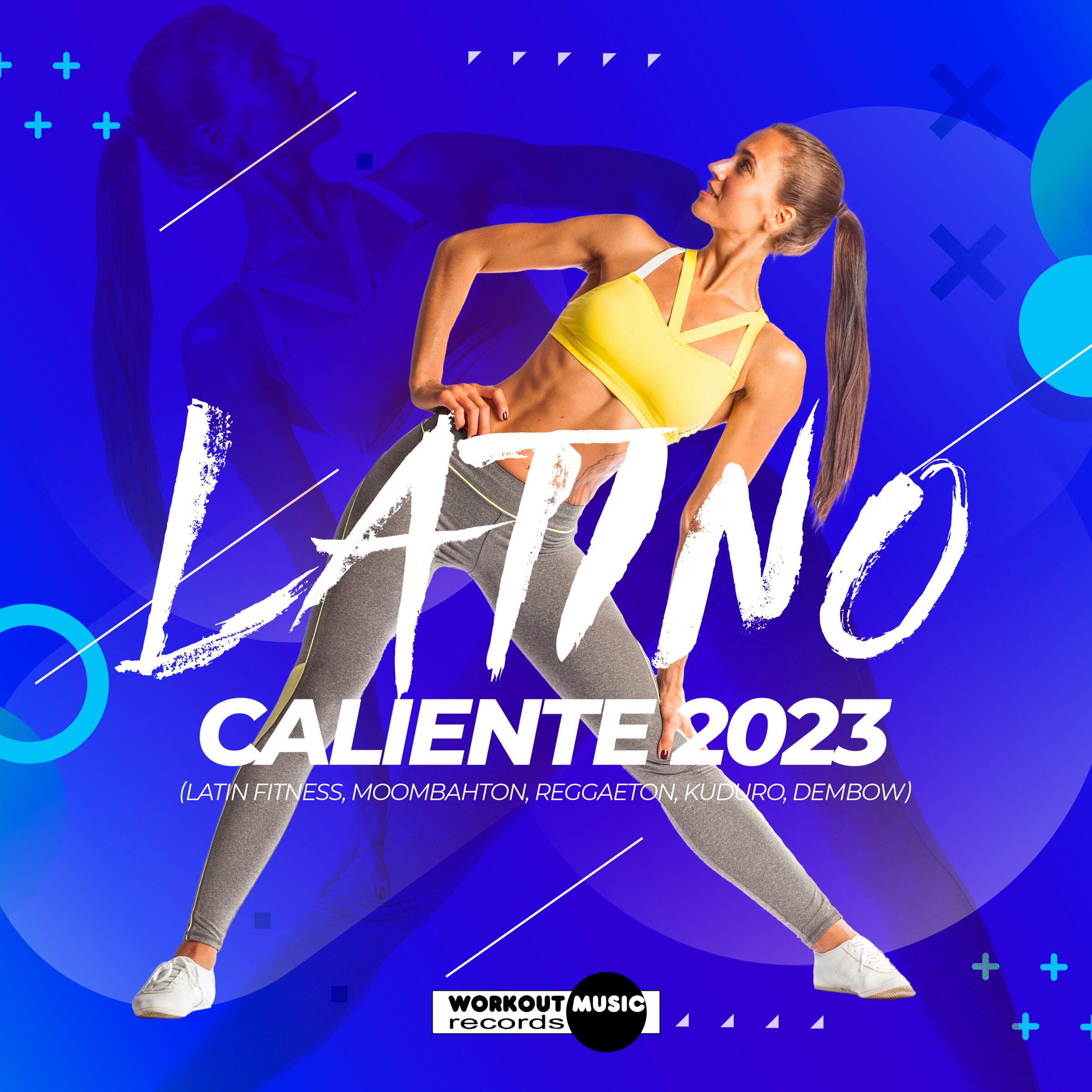 Релиз Latino Caliente 2023 (Latin Fitness, Moombahton, Reggaeton, Kuduro, Dembow)