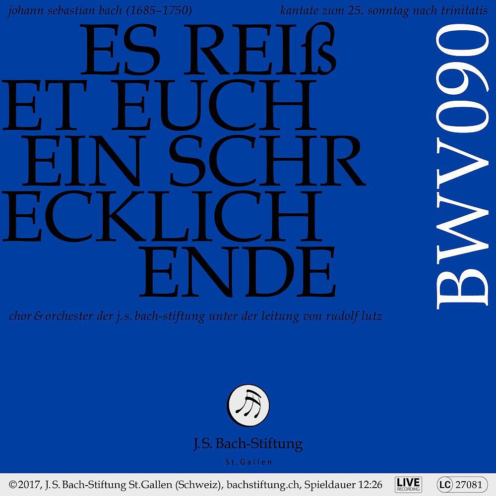 Релиз Bachkantate, BWV 90 - Es reißet euch ein schrecklich Ende (Live)