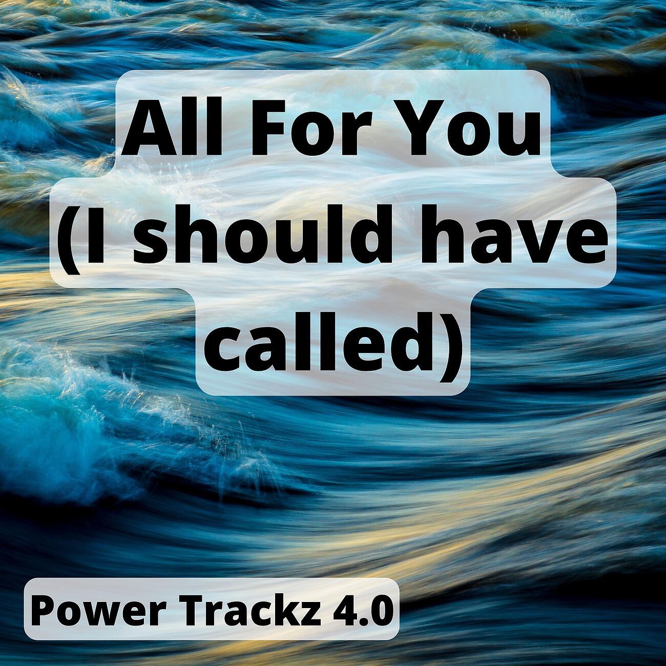 Релиз All For You (I should have called)