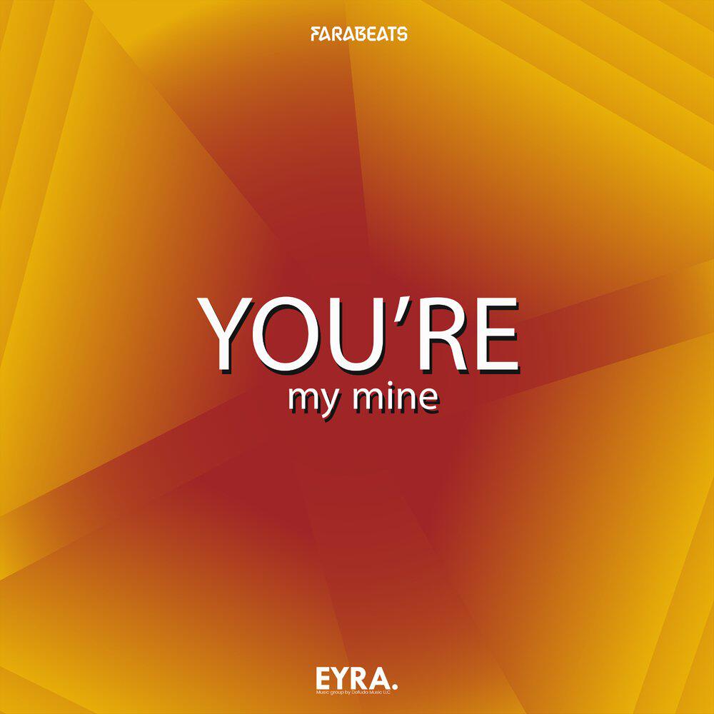 Релиз You’re My Mine