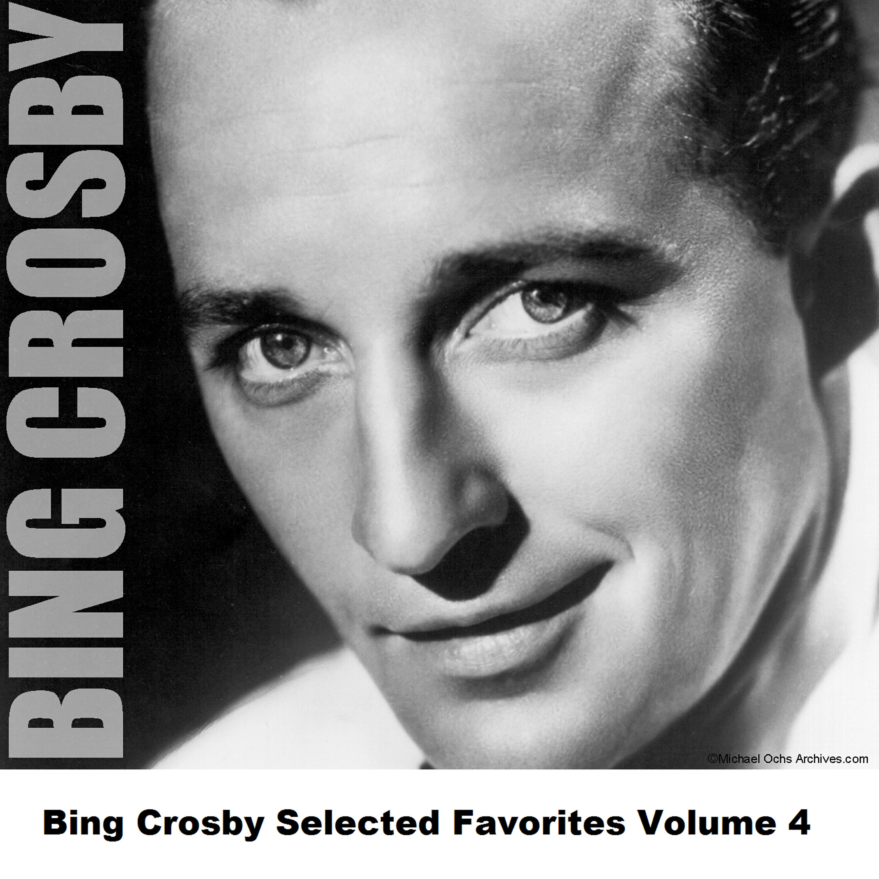 Релиз Bing Crosby Selected Favorites Volume 4