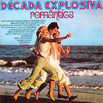 Decada Explosiva Romantica