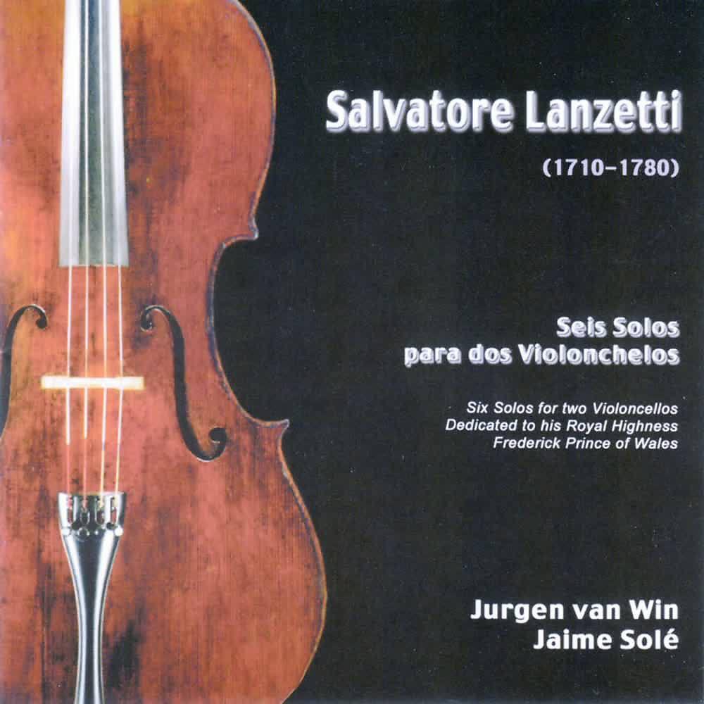 Релиз Salvatore Lanzetti: Seis Solos para Dos Violonchelos (Six Solos for Two Violoncellos)