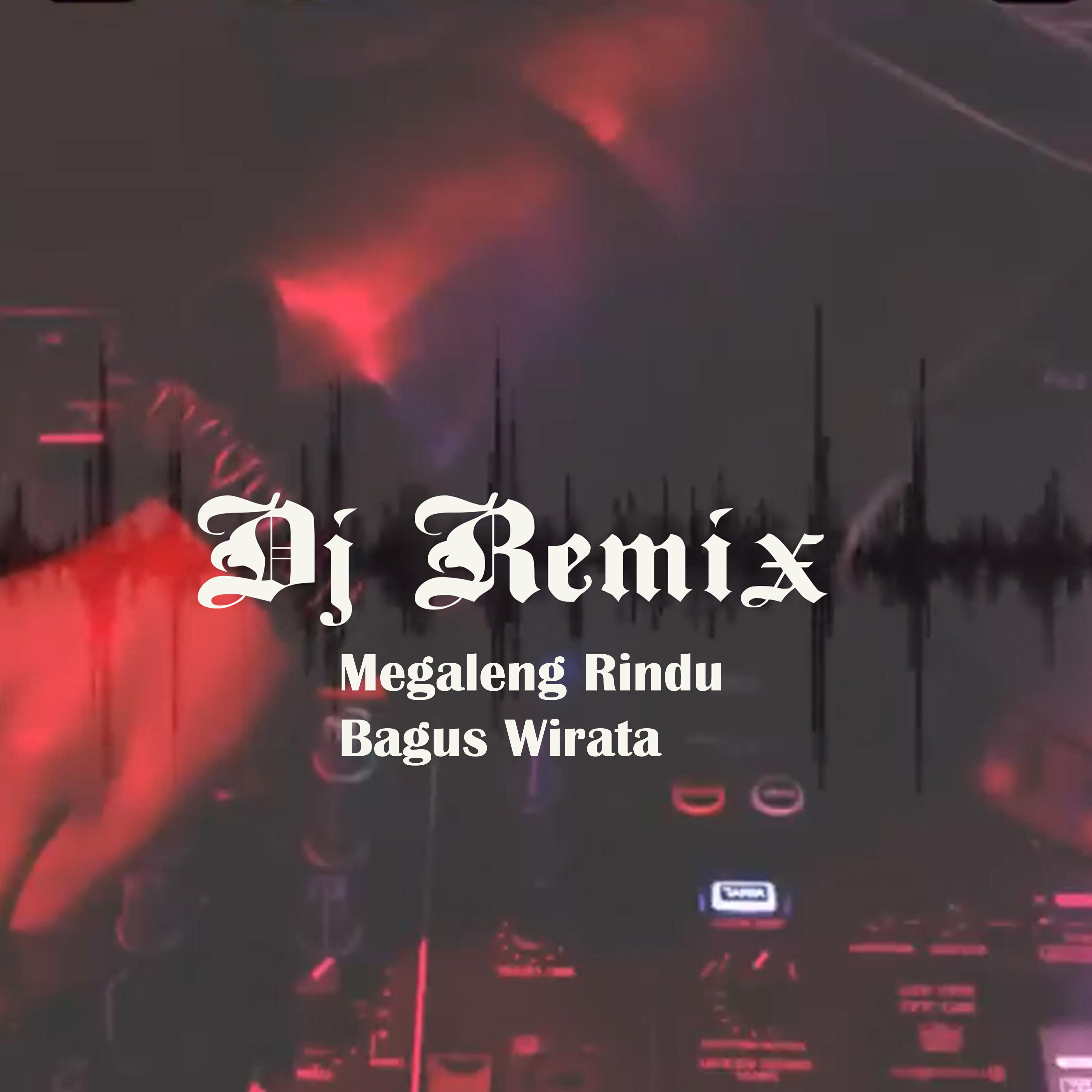 Постер альбома DJ Remix Megaleng Rindu