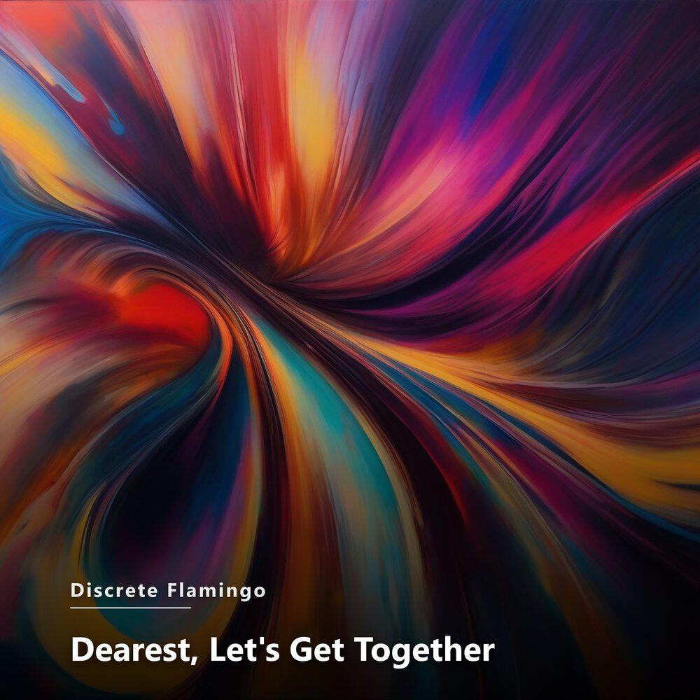 Релиз Dearest, Let's Get Together