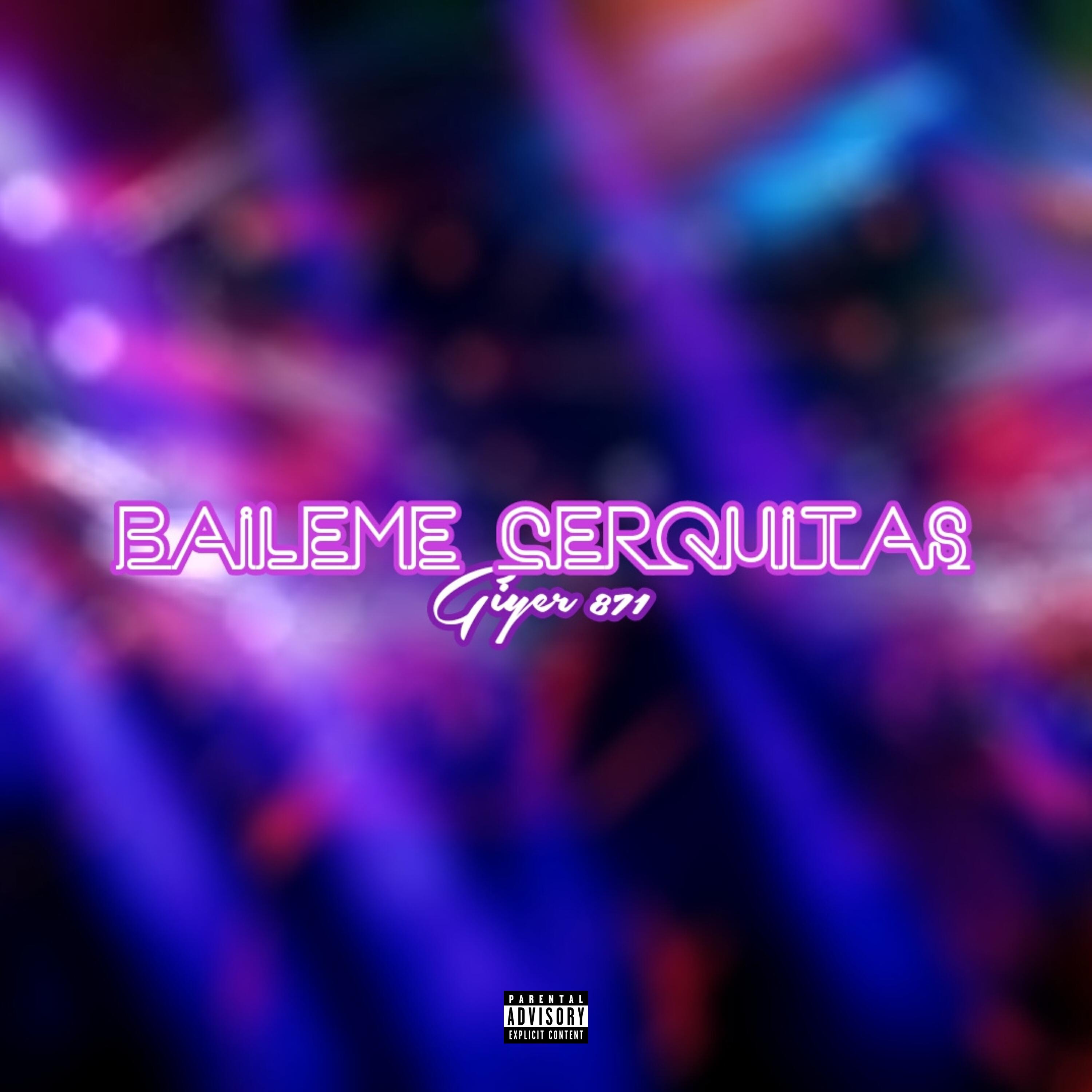 Релиз Baileme Cerquitas