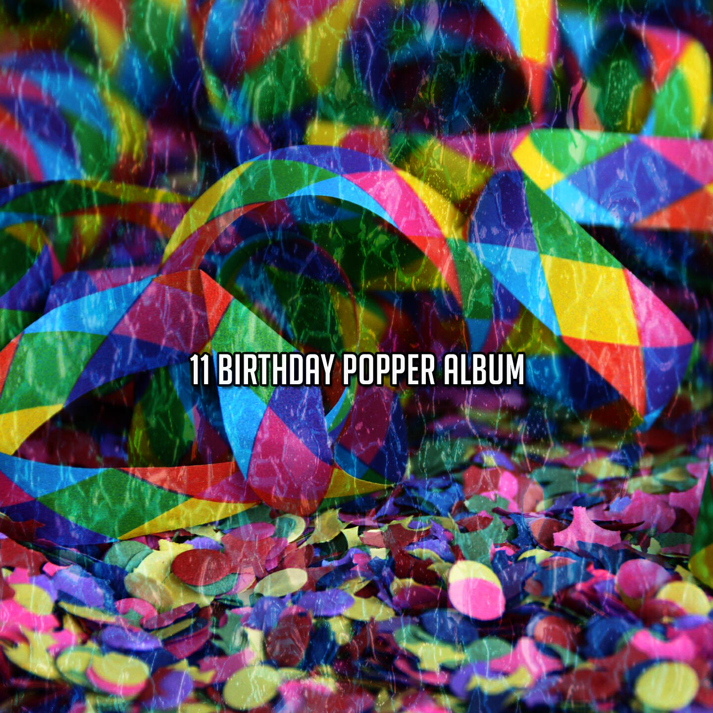 Релиз 11 Birthday Popper Album