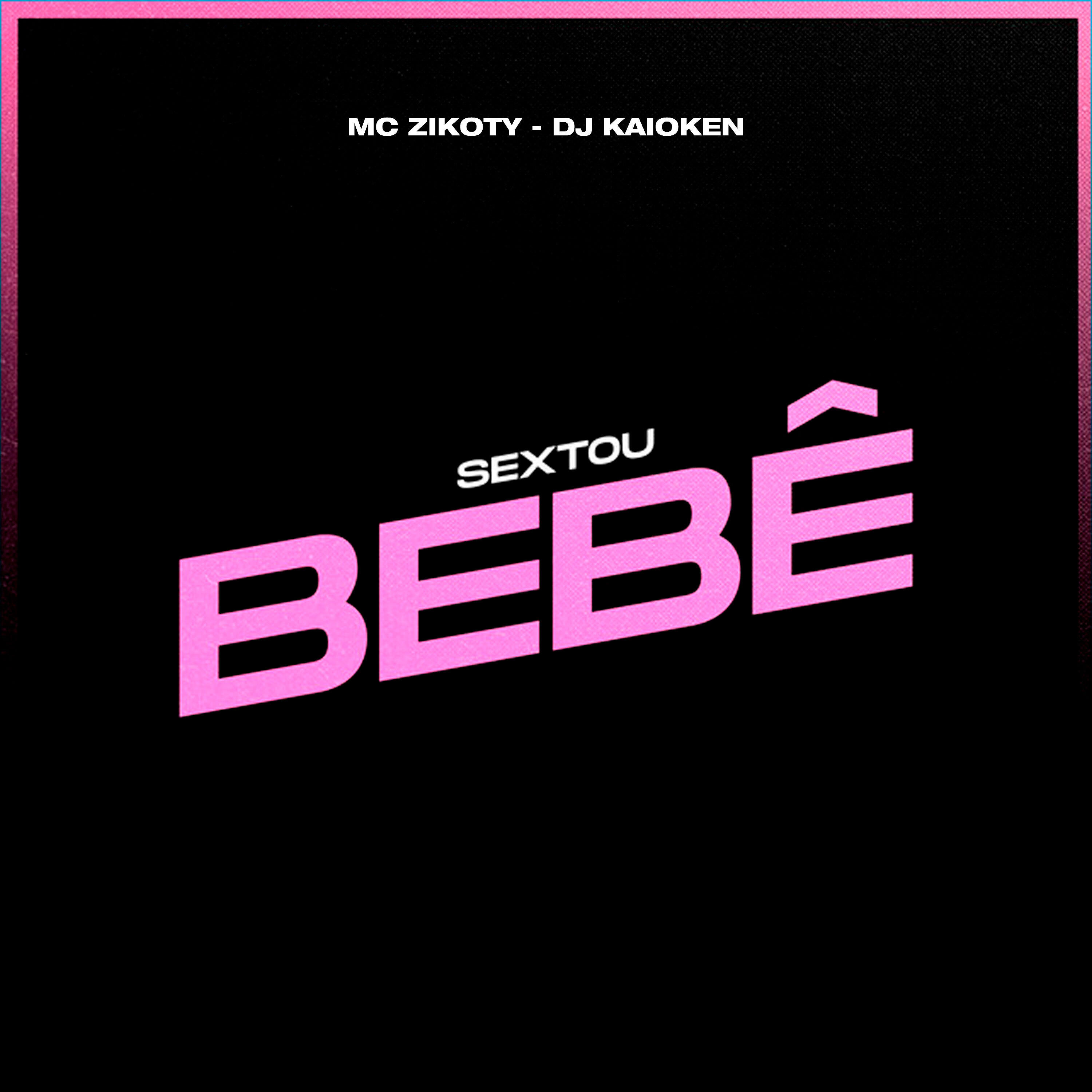 Релиз Sextou Bebê