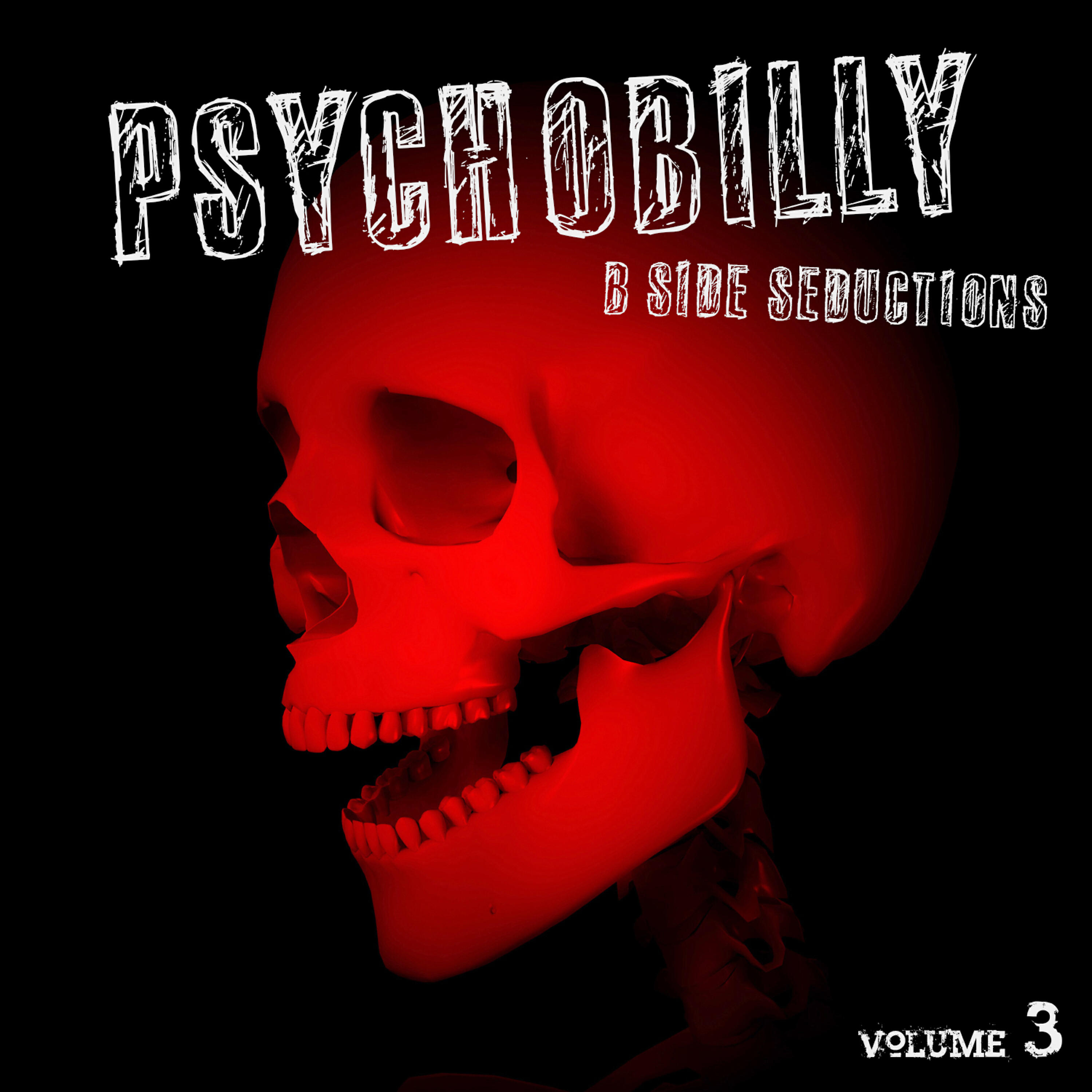 Релиз Psychobilly: B Side Seductions, Vol. 3