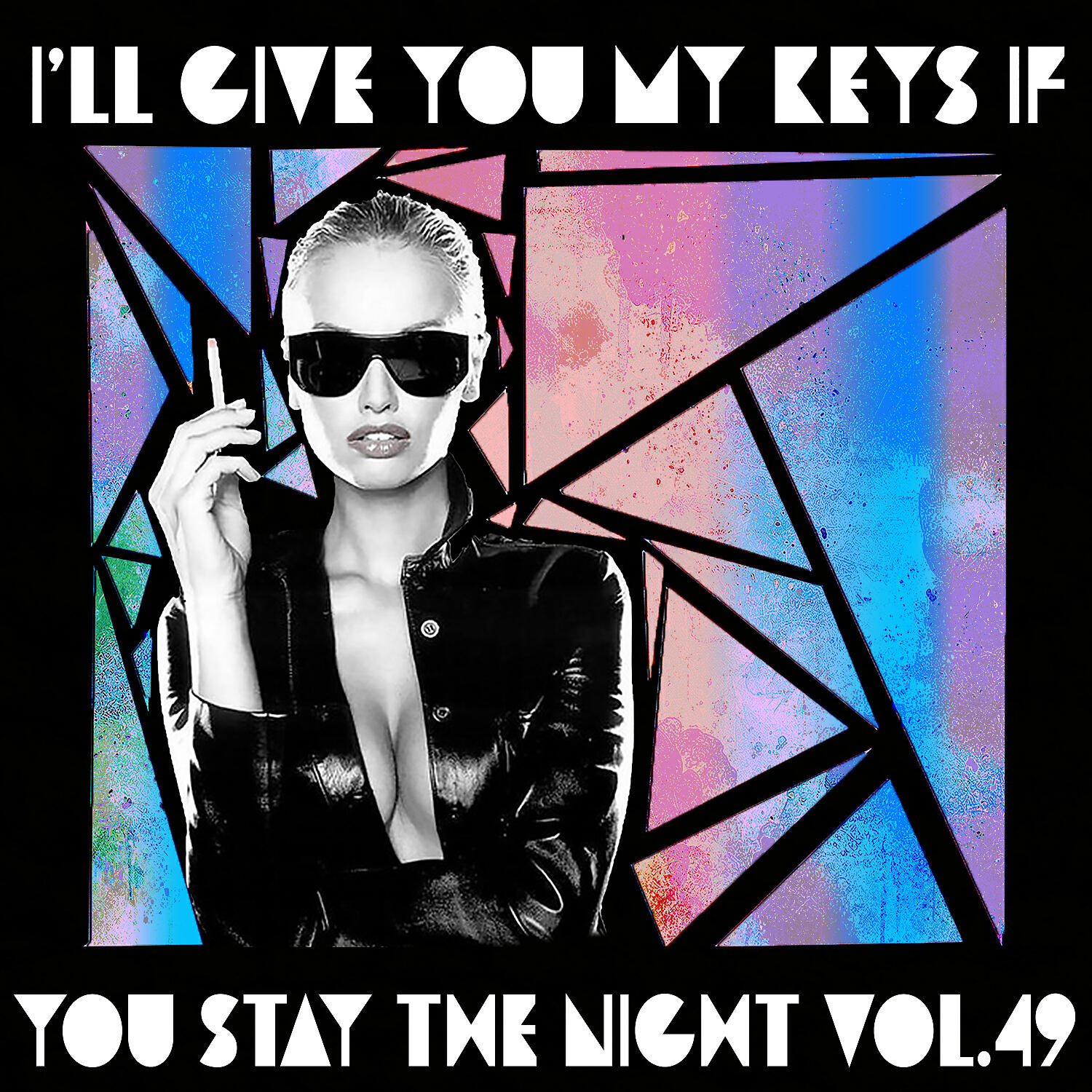 Релиз I'll Give You My Keys If You Stay The Night, Vol. 49