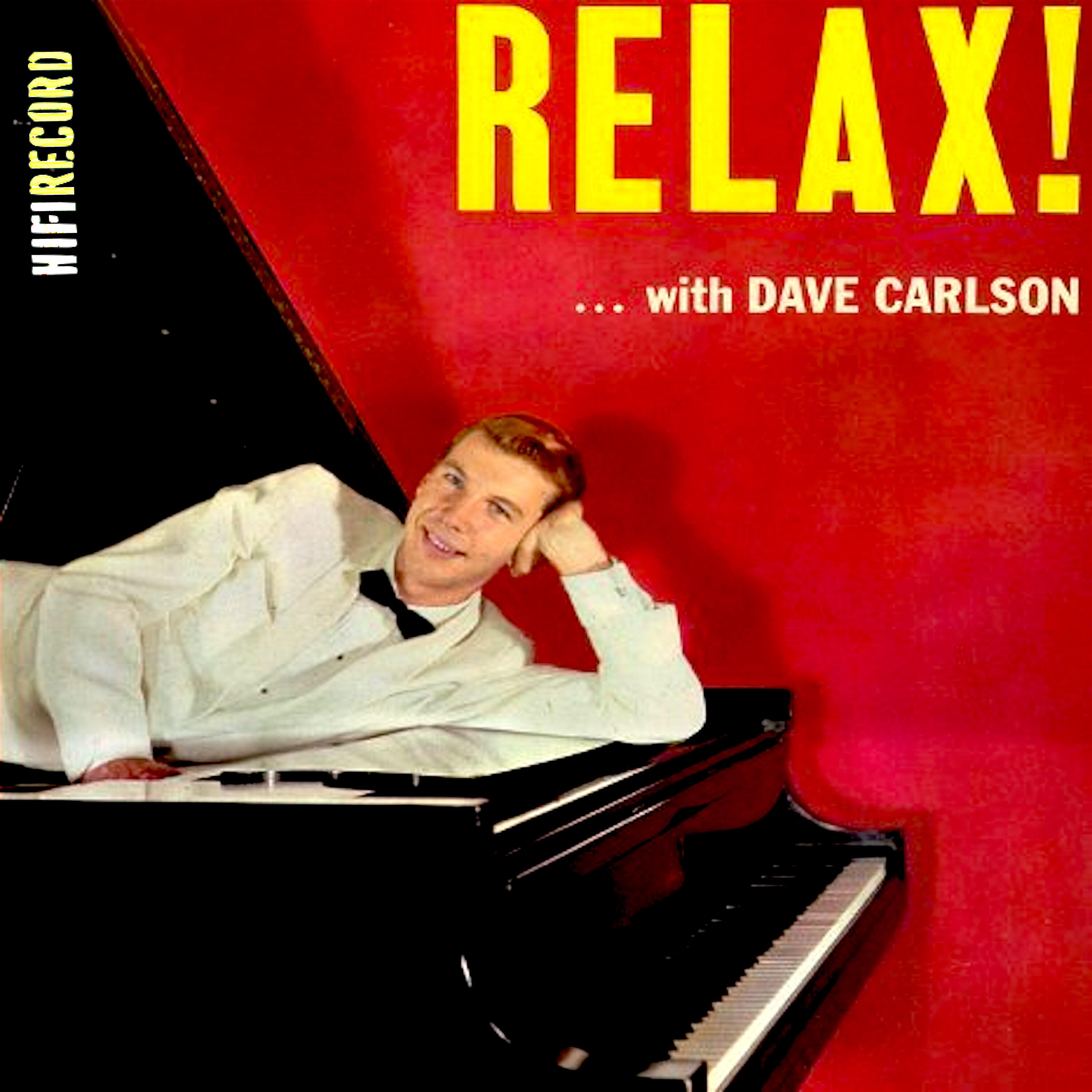 Релиз Relax with Dave Carlson