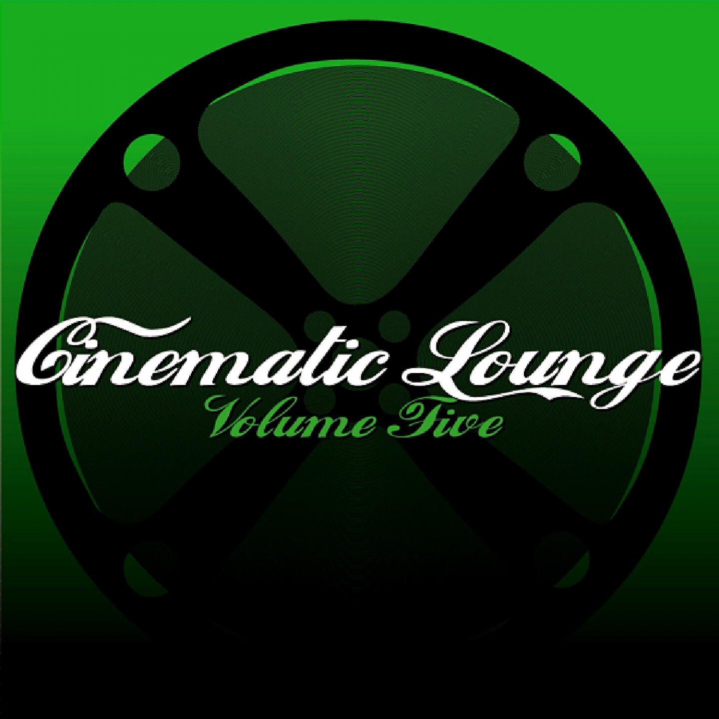 Постер альбома Cinematic Lounge, Vol. 5