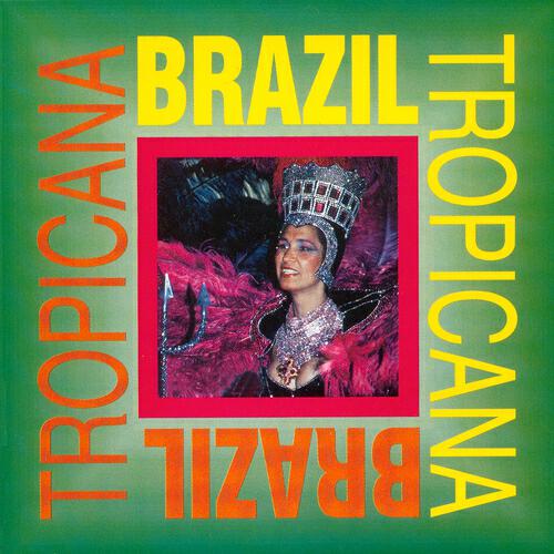 Релиз Brazil Tropicana