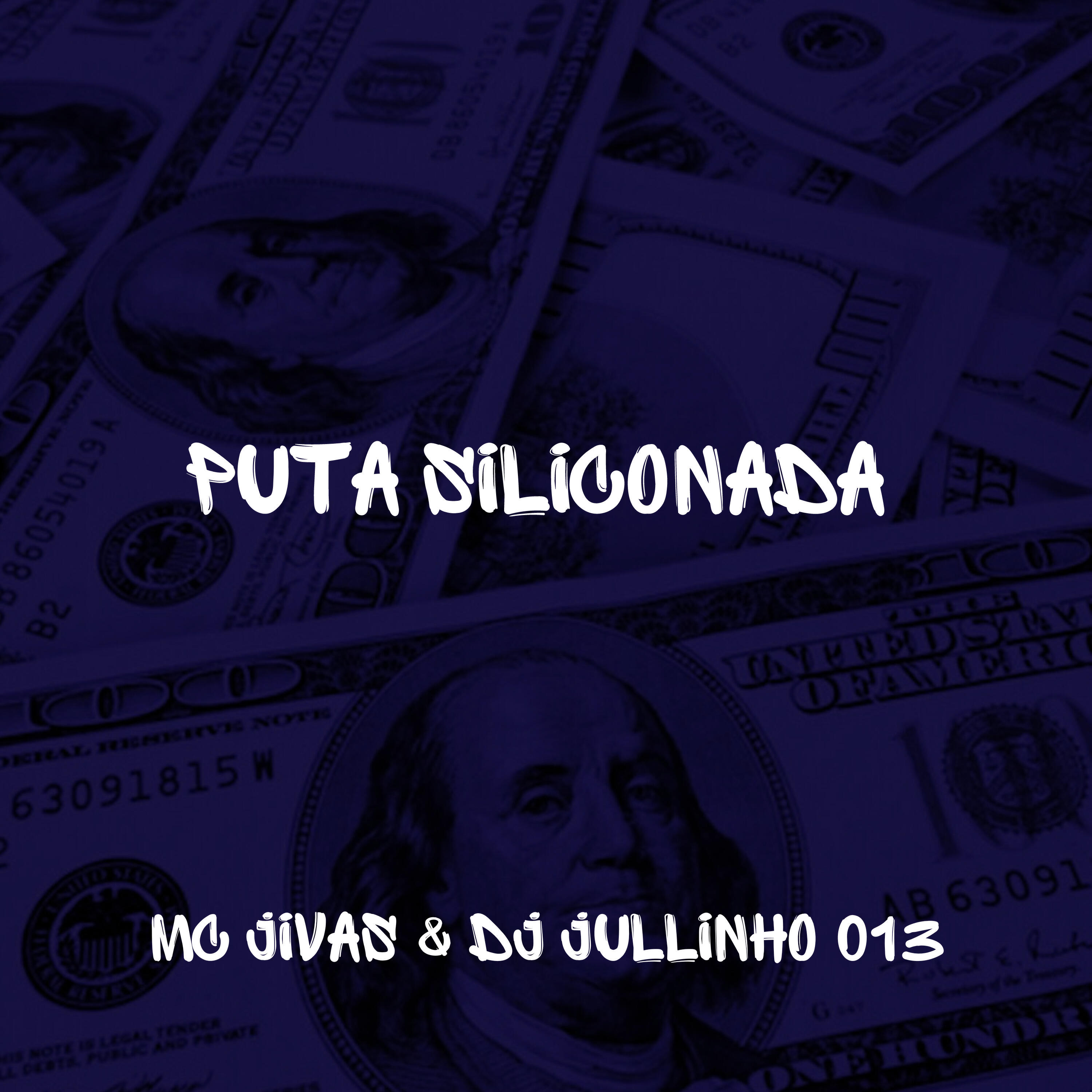Скачать песню MC Jivas, DJ JULLINHO 013 - Puta Siliconada бесплатно в MP3 для Android и iOS