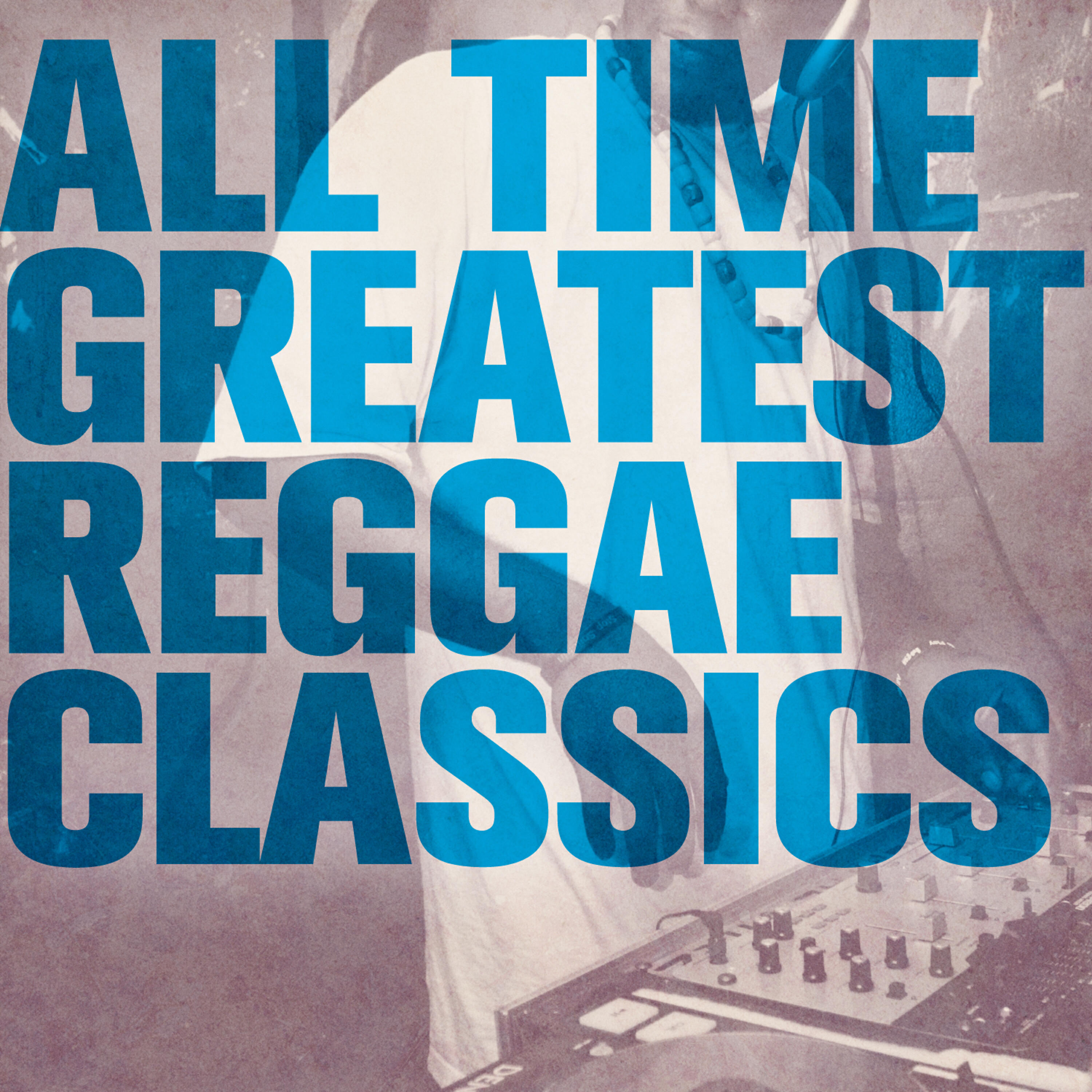 Релиз All Time Greatest Reggae Classics