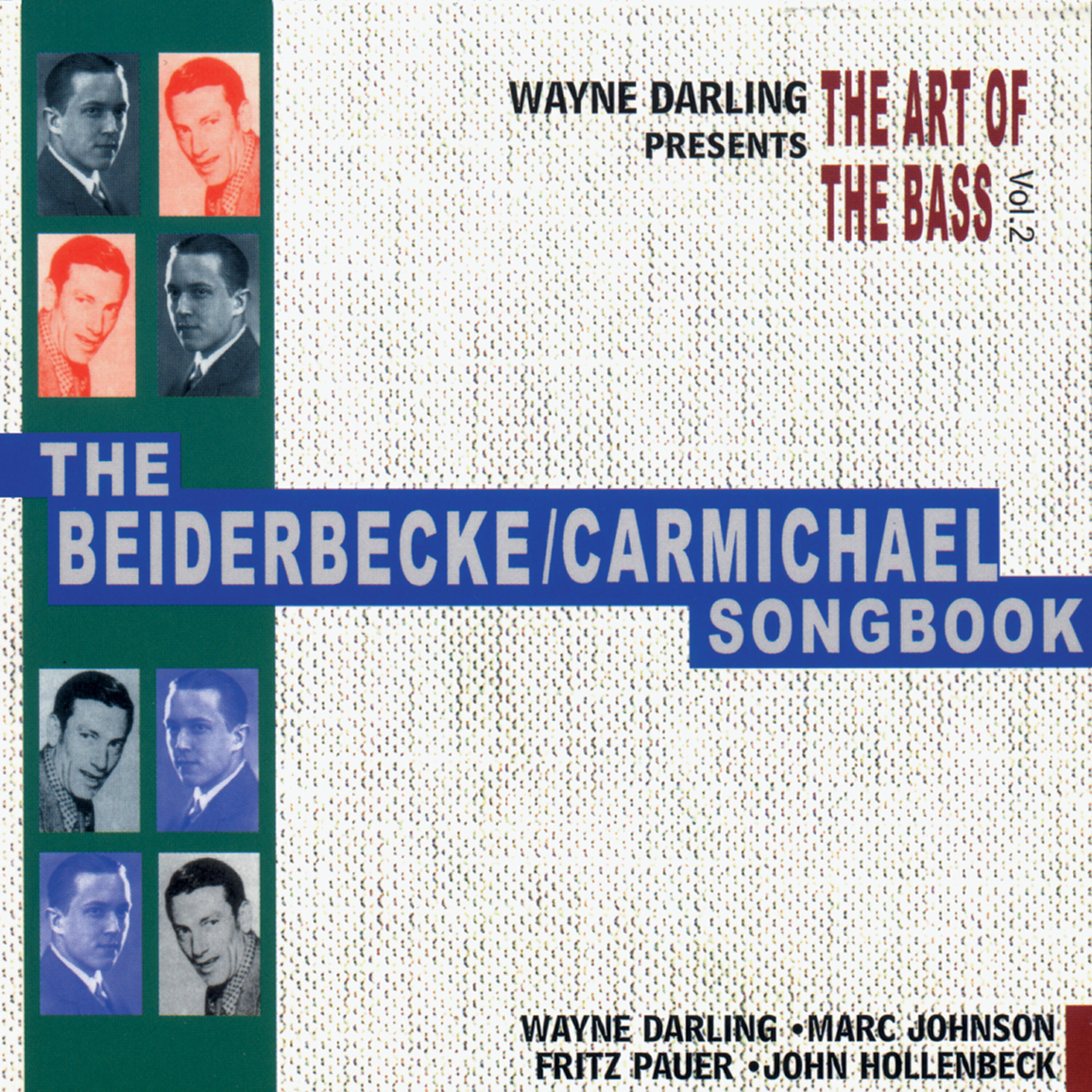 Релиз The Art Of The Bass, Vol. II: The Beiderbecke / Carmichael Songbook