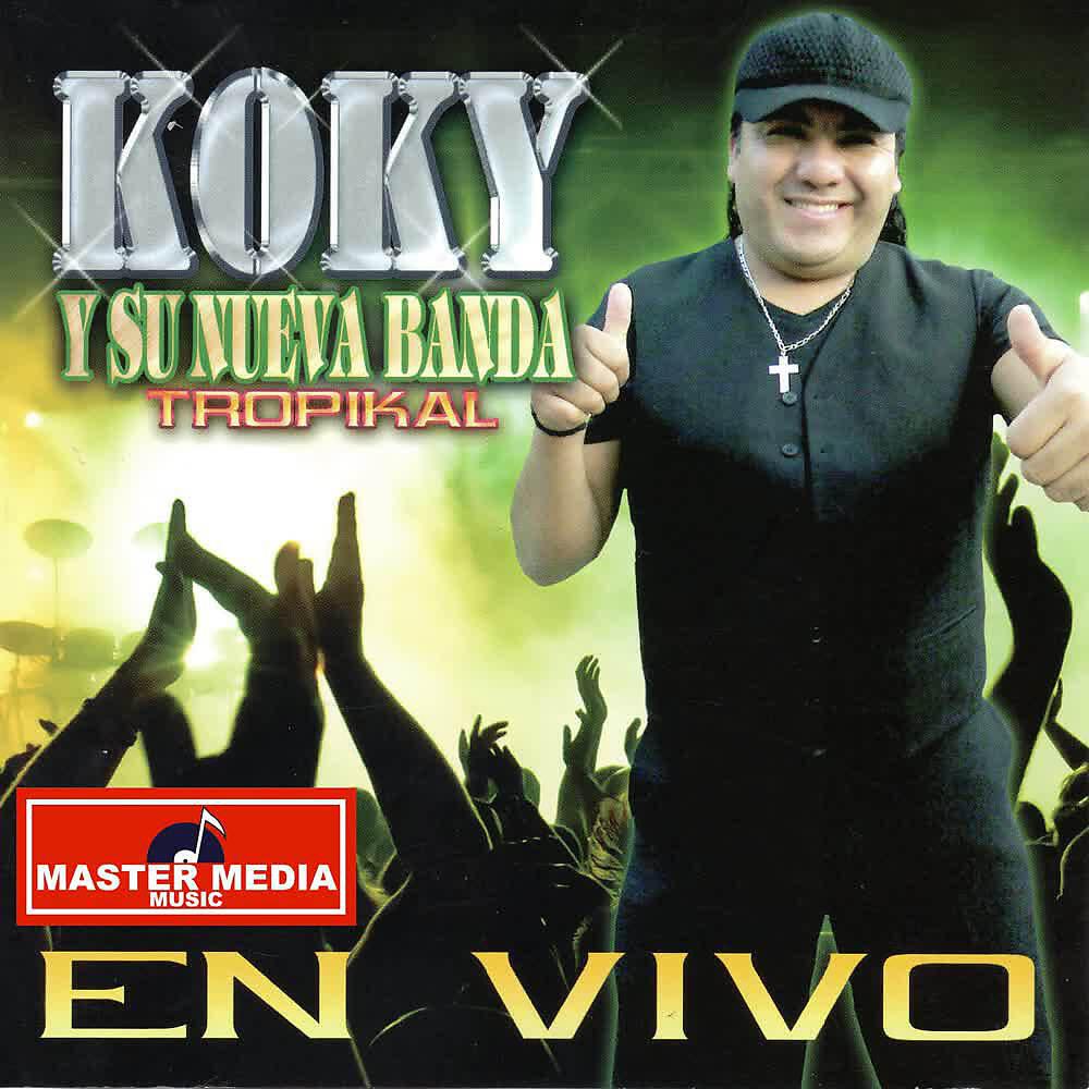 Koky y Su Nueva Banda Tropikal
