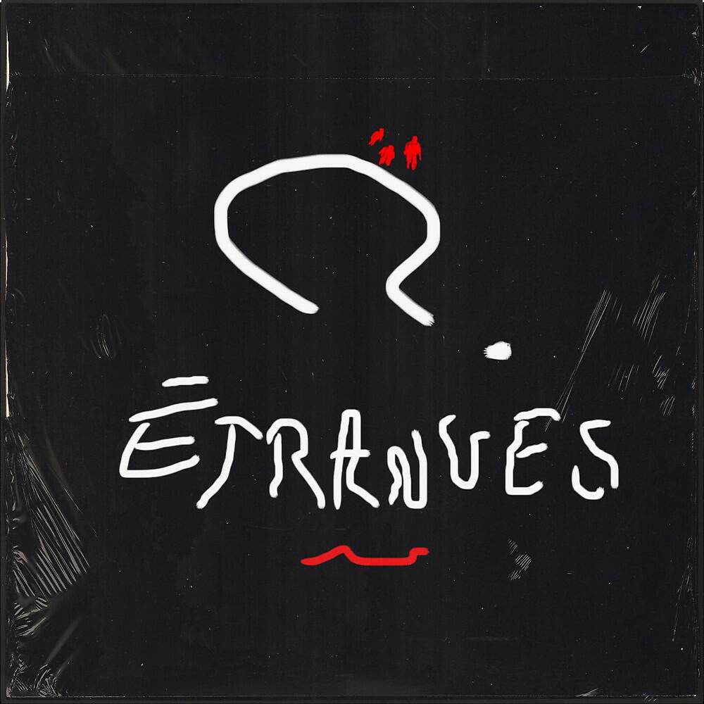 Релиз Étranges