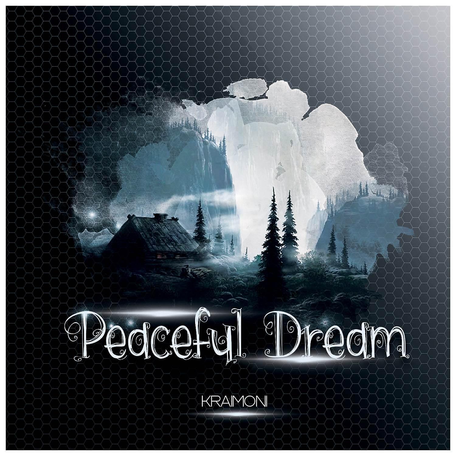 Релиз Peaceful Dream