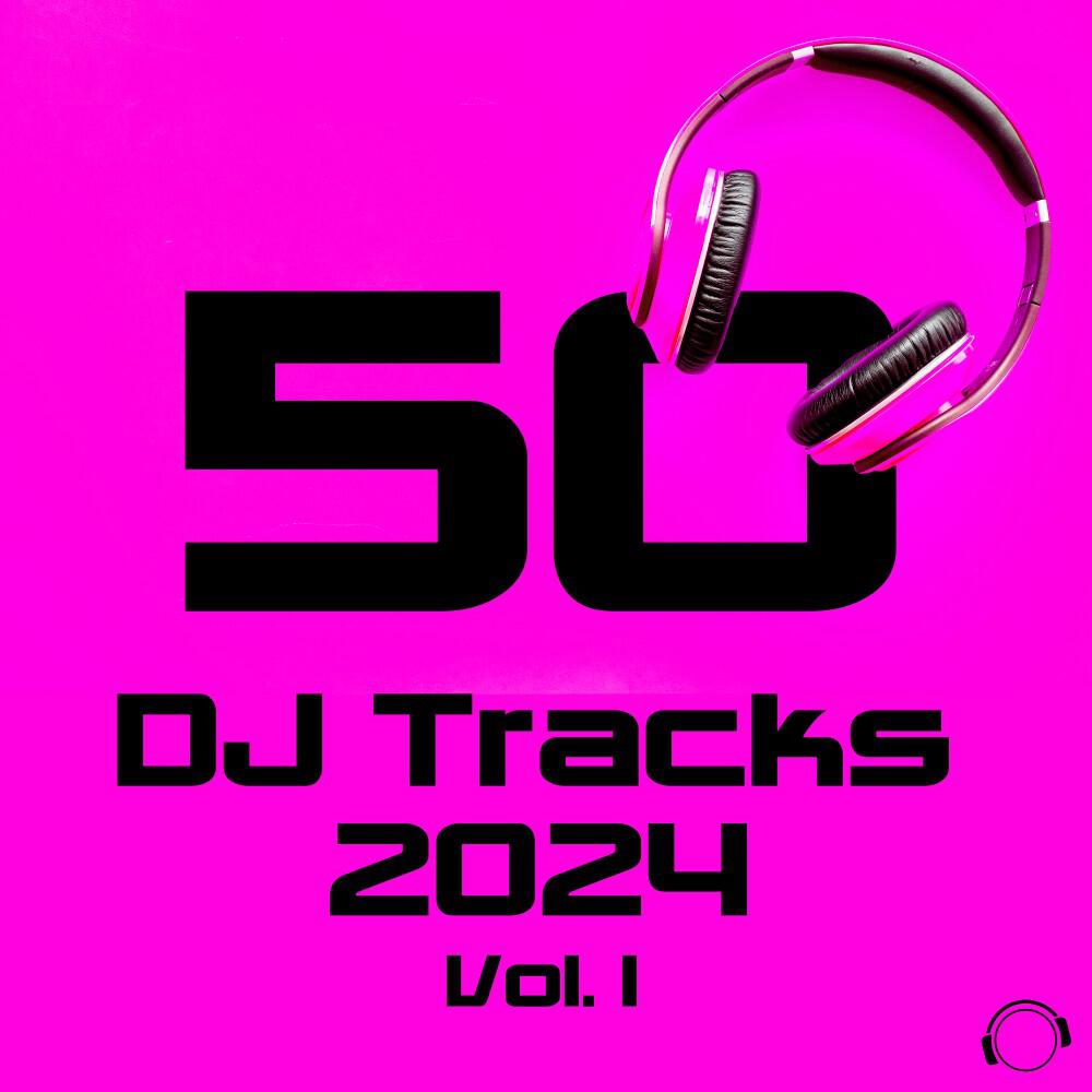 Релиз 50 DJ Tracks 2024, Vol. 1