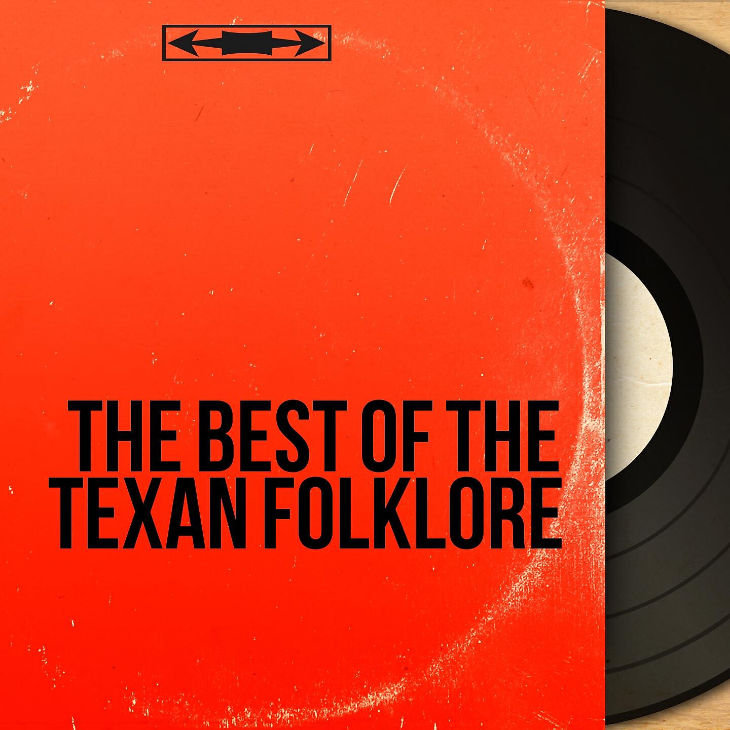 Релиз The Best of the Texan Folklore