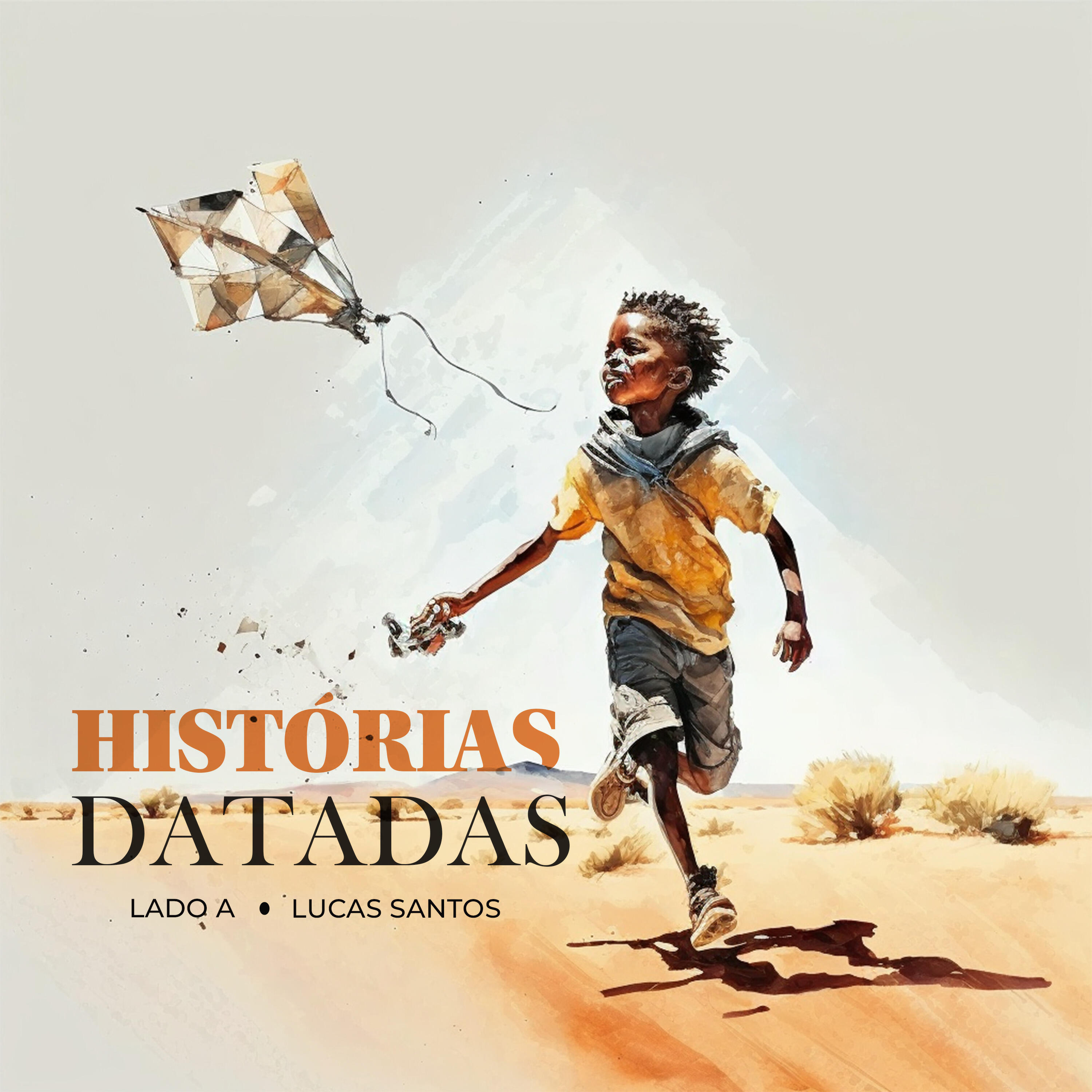 Релиз Histórias Datadas (Lado A)