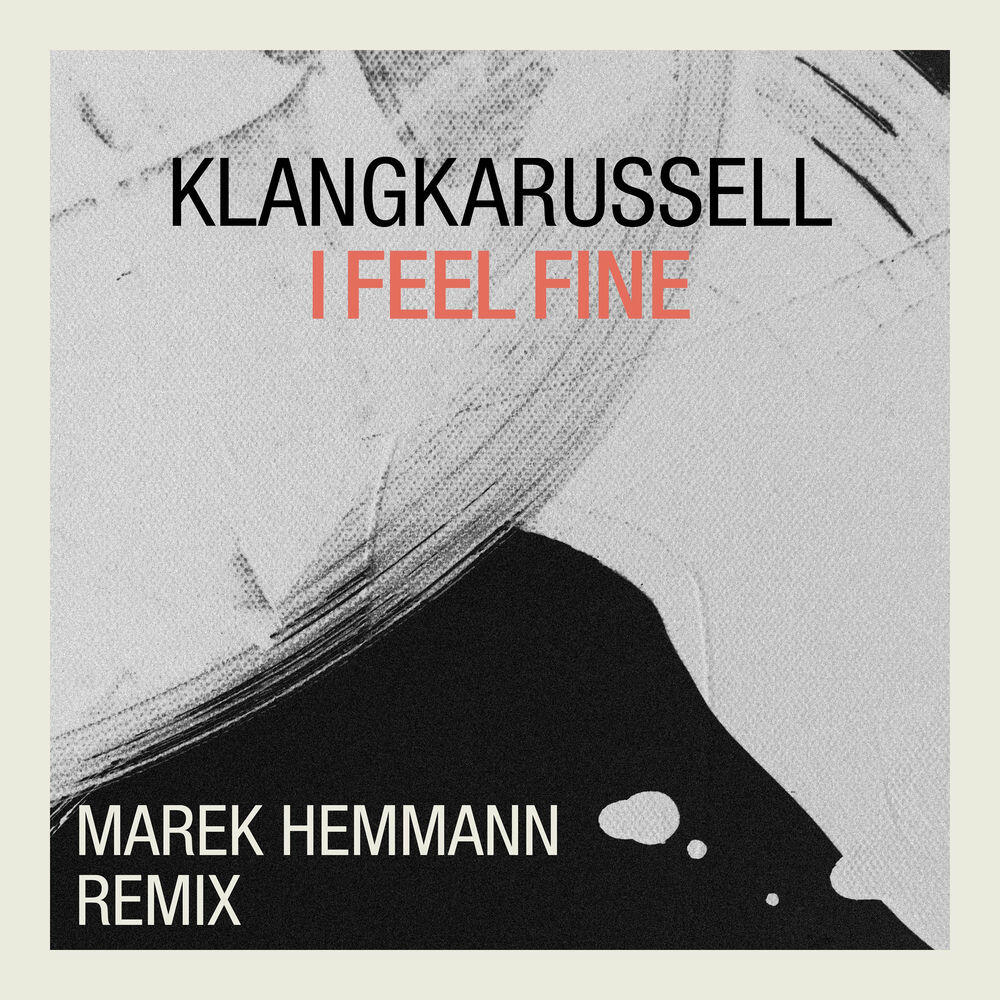 Релиз I Feel Fine (Marek Hemmann Remix)