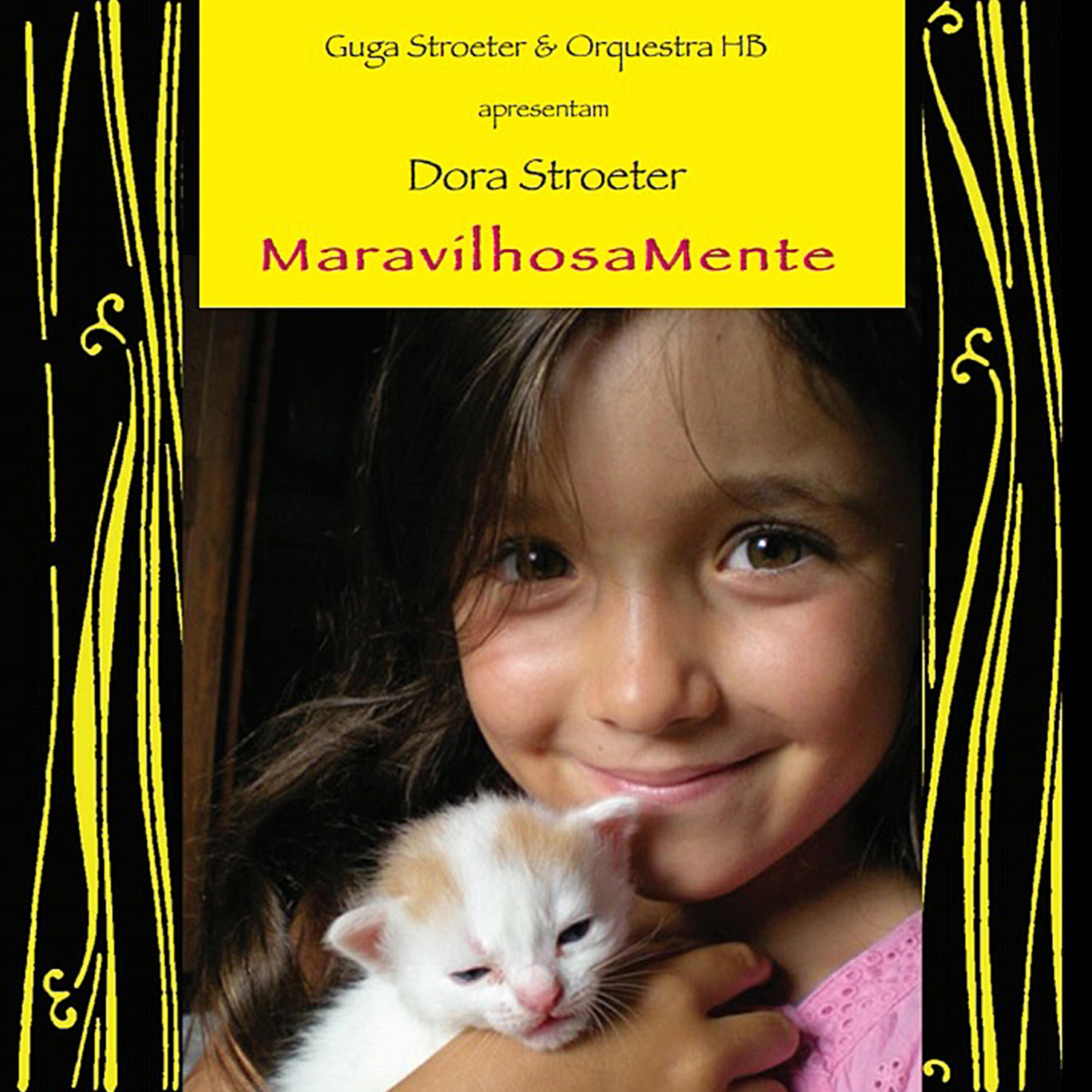 Релиз Guga Stroeter & Orquestra Hb Apresentam Dora Stroeter - Maravilhosamente
