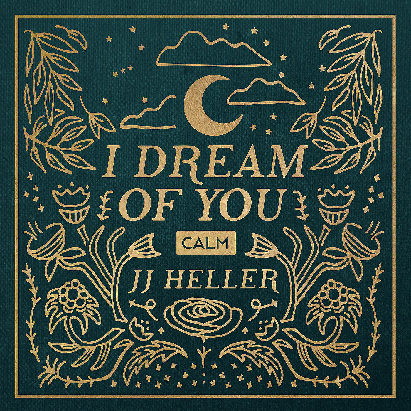 Релиз I Dream of You: CALM