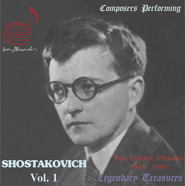 Постер альбома Shostakovich Performs, Vol. 1: Piano Quintet, Trio & Solos