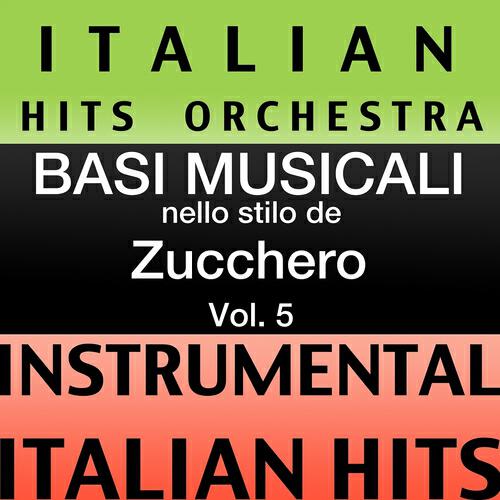 Релиз Basi musicale nello stilo dei zucchero (instrumental karaoke tracks), Vol. 5
