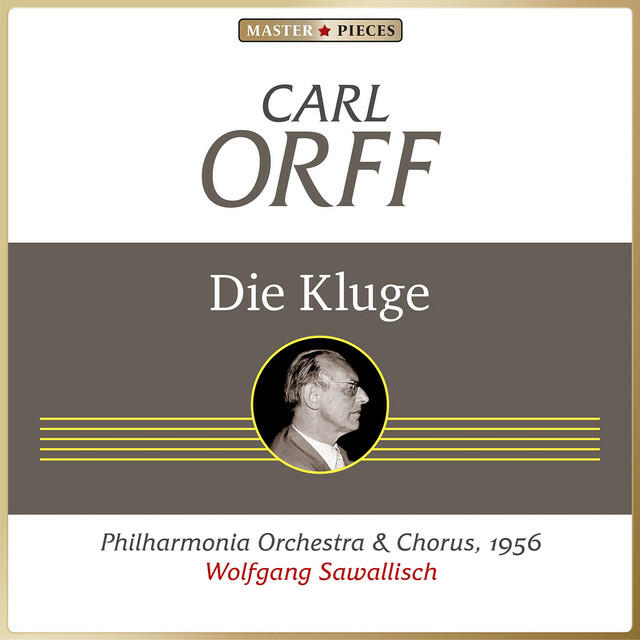 Релиз Carl Orff: Die Kluge