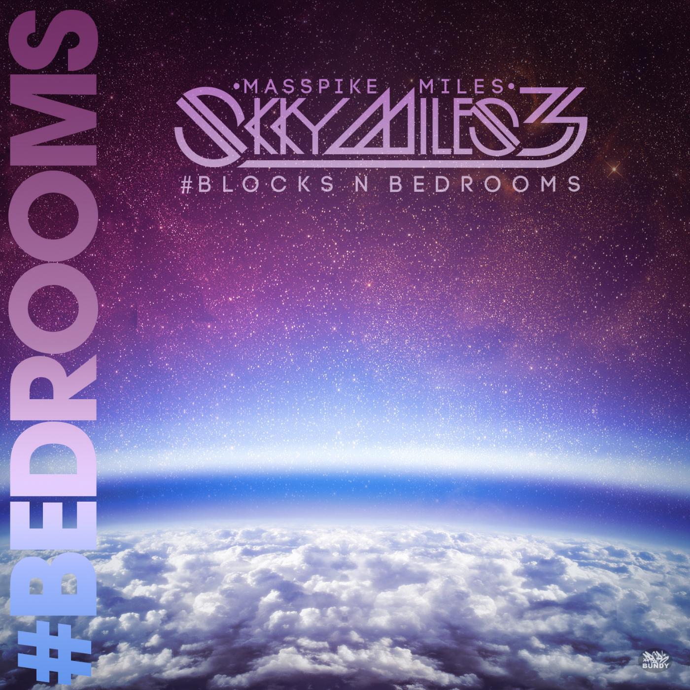 Релиз Skky Miles 3 #BlocksNbedRooms Pt. 1. #Bedrooms