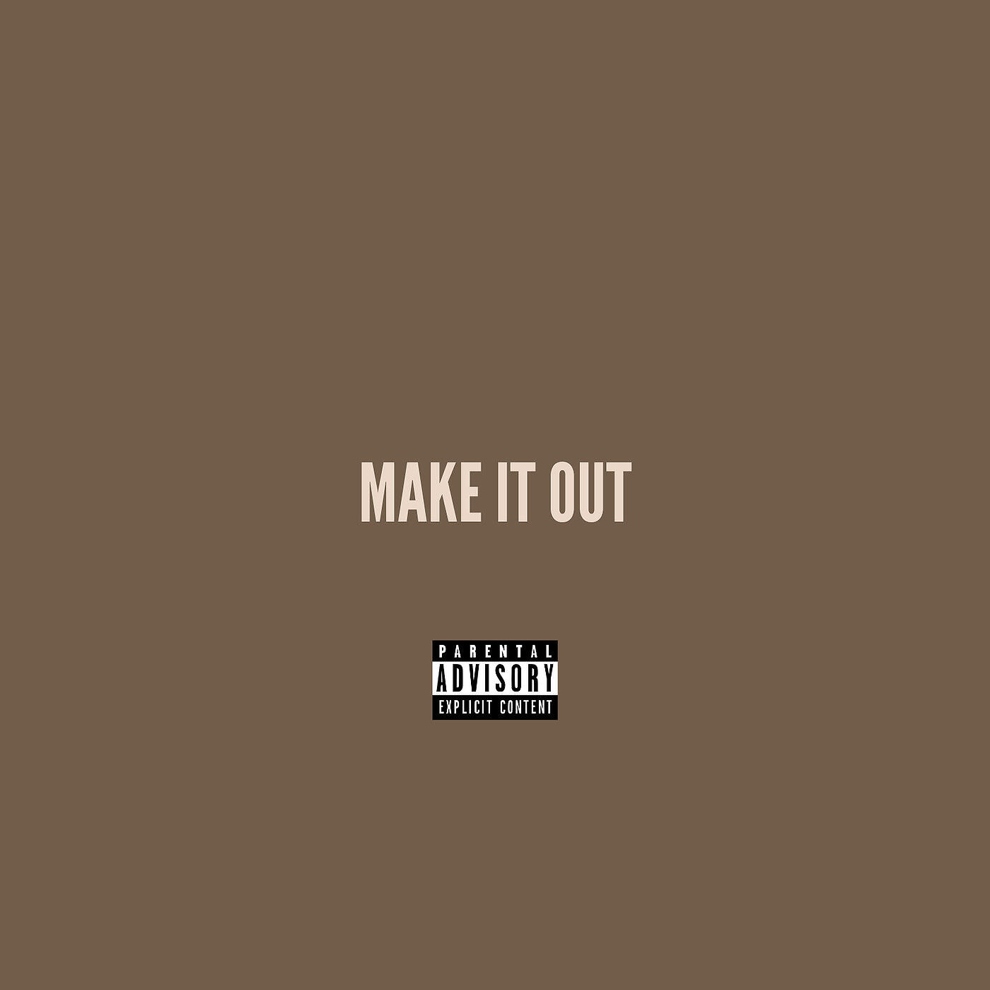 Релиз Make It Out